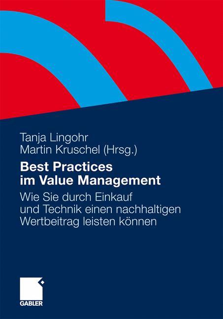 Best Practices im Value Management - Lingohr, Tanja|Kruschel, Martin