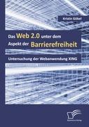 Das Web 2.0 unter dem Aspekt der Barrierefreiheit - GÃ¶bel, Kristin