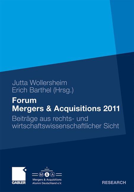 Forum Mergers & Acquisitions 2011 - Wollersheim, Jutta|Barthel, Erich