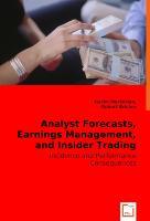 Analyst Forecasts, Earnings Management, and Insider Trading Patterns - Markarian, Garen|Bricker, Robert