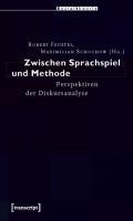 Zwischen Sprachspiel und Methode - Feustel, Robert|Schochow, Maximilian