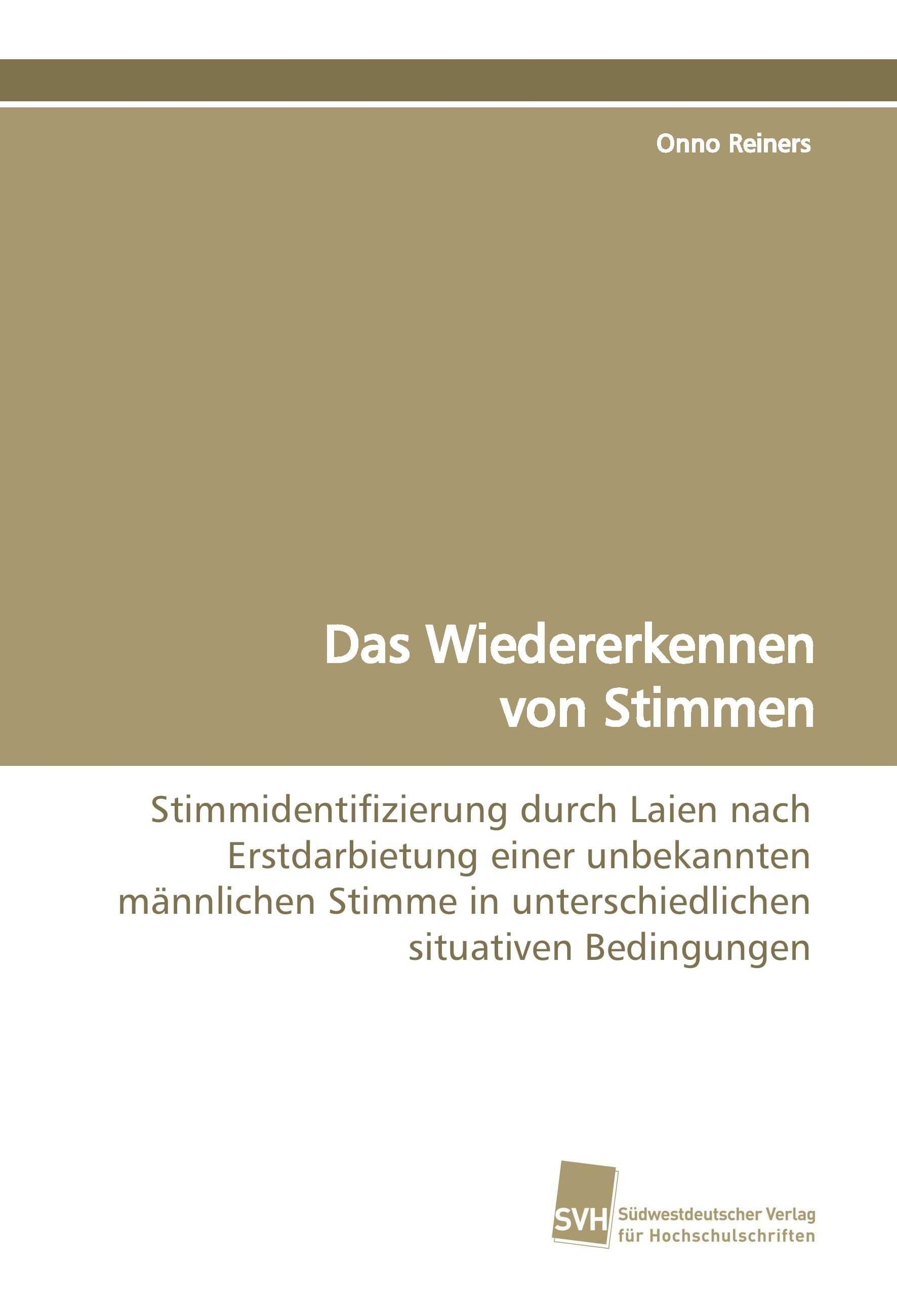 Das Wiedererkennen von Stimmen - Reiners, Onno