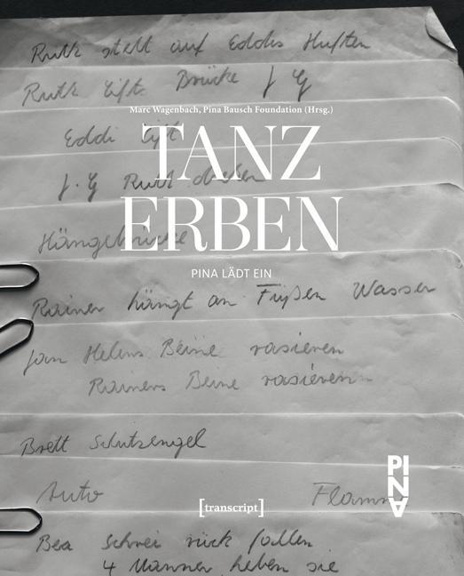 Tanz erben - Wagenbach, Marc|Pina Bausch Foundation