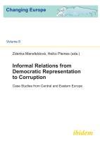 Informal Relations from Democratic Representation to Corruption - MansfeldovÃƒÂ¡, Zdenka|Pleines, Heiko