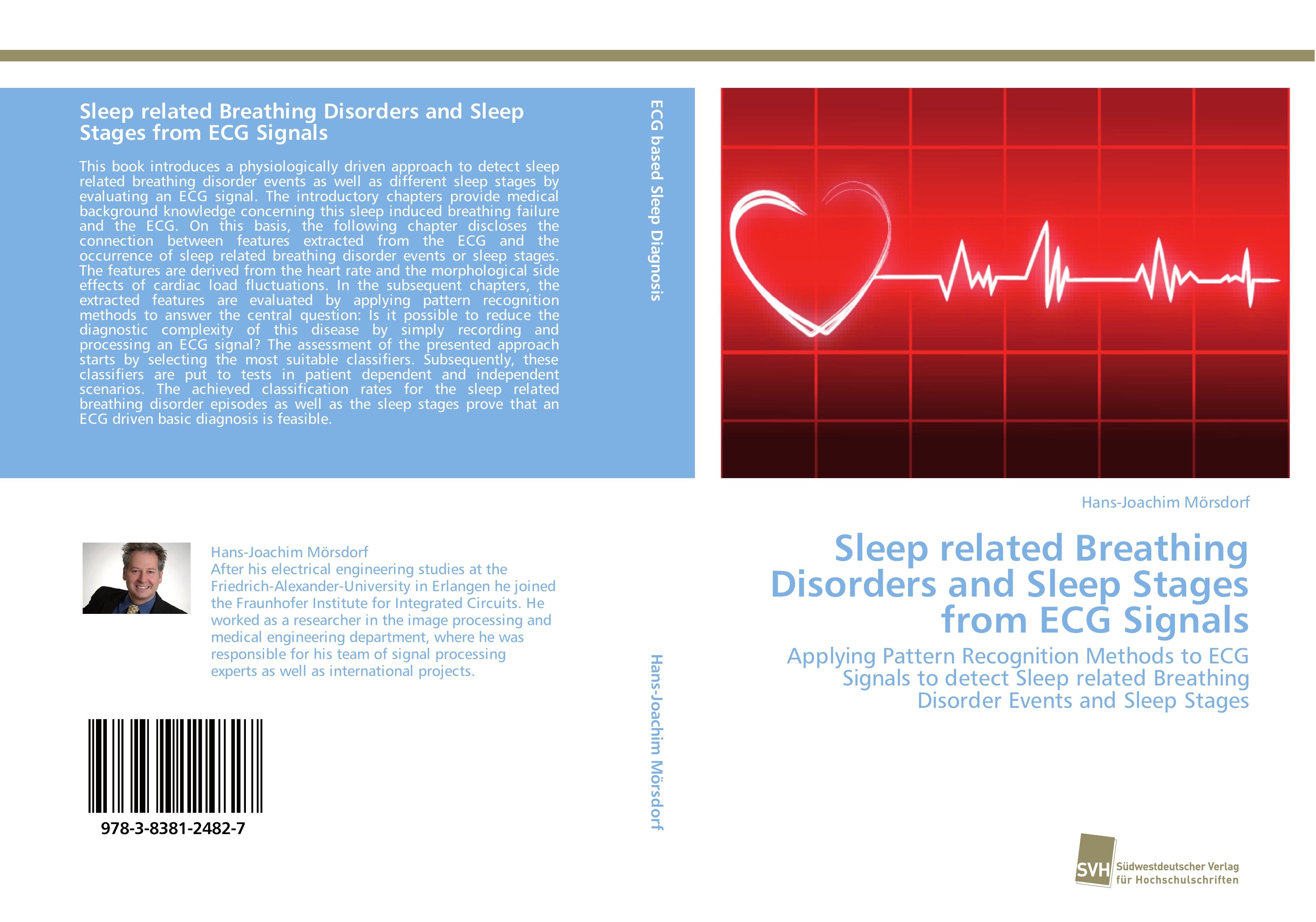 Sleep related Breathing Disorders and Sleep Stages from ECG Signals - Hans-Joachim MÃ¶rsdorf