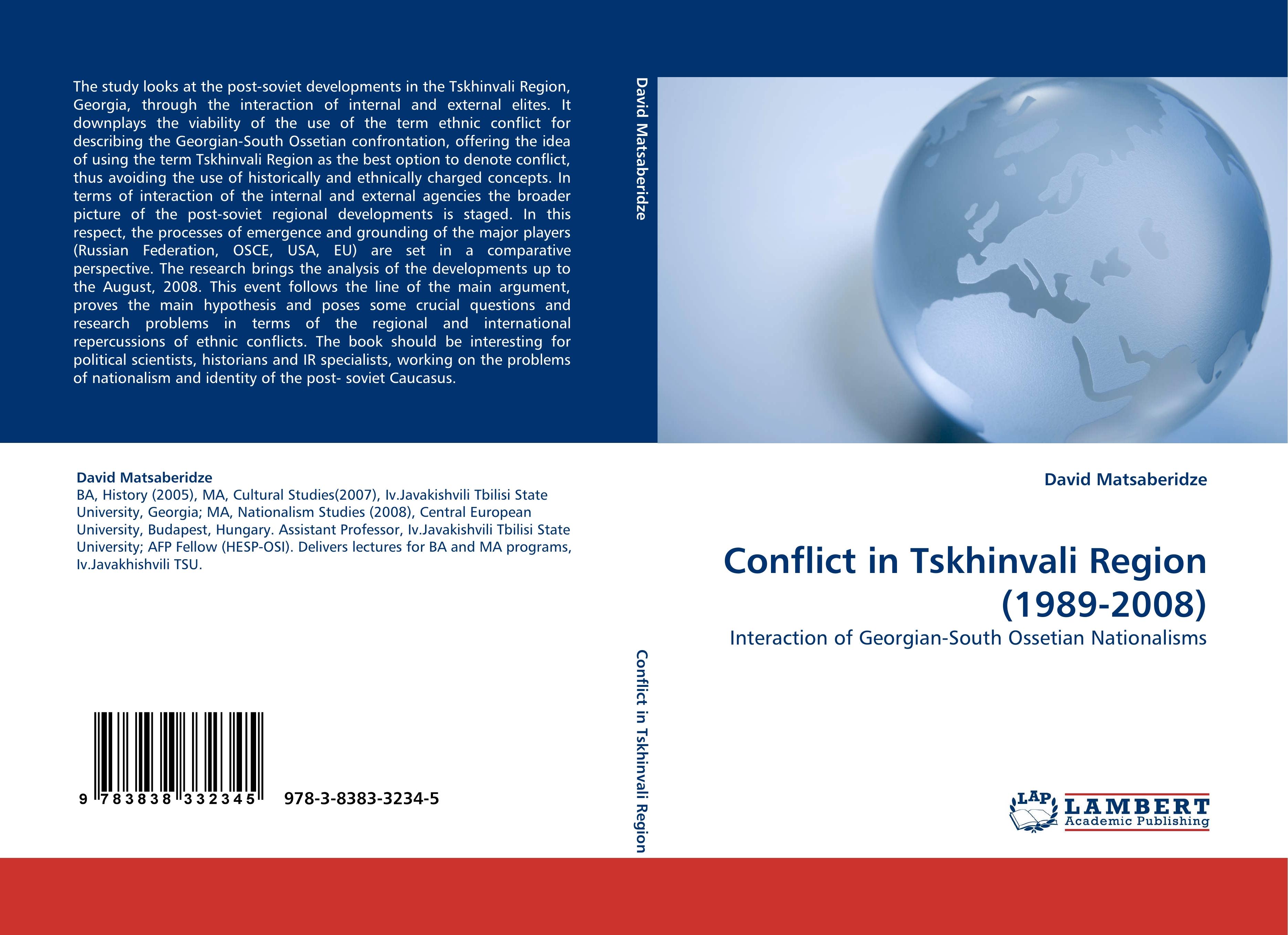 Conflict in Tskhinvali Region (1989-2008) - David Matsaberidze