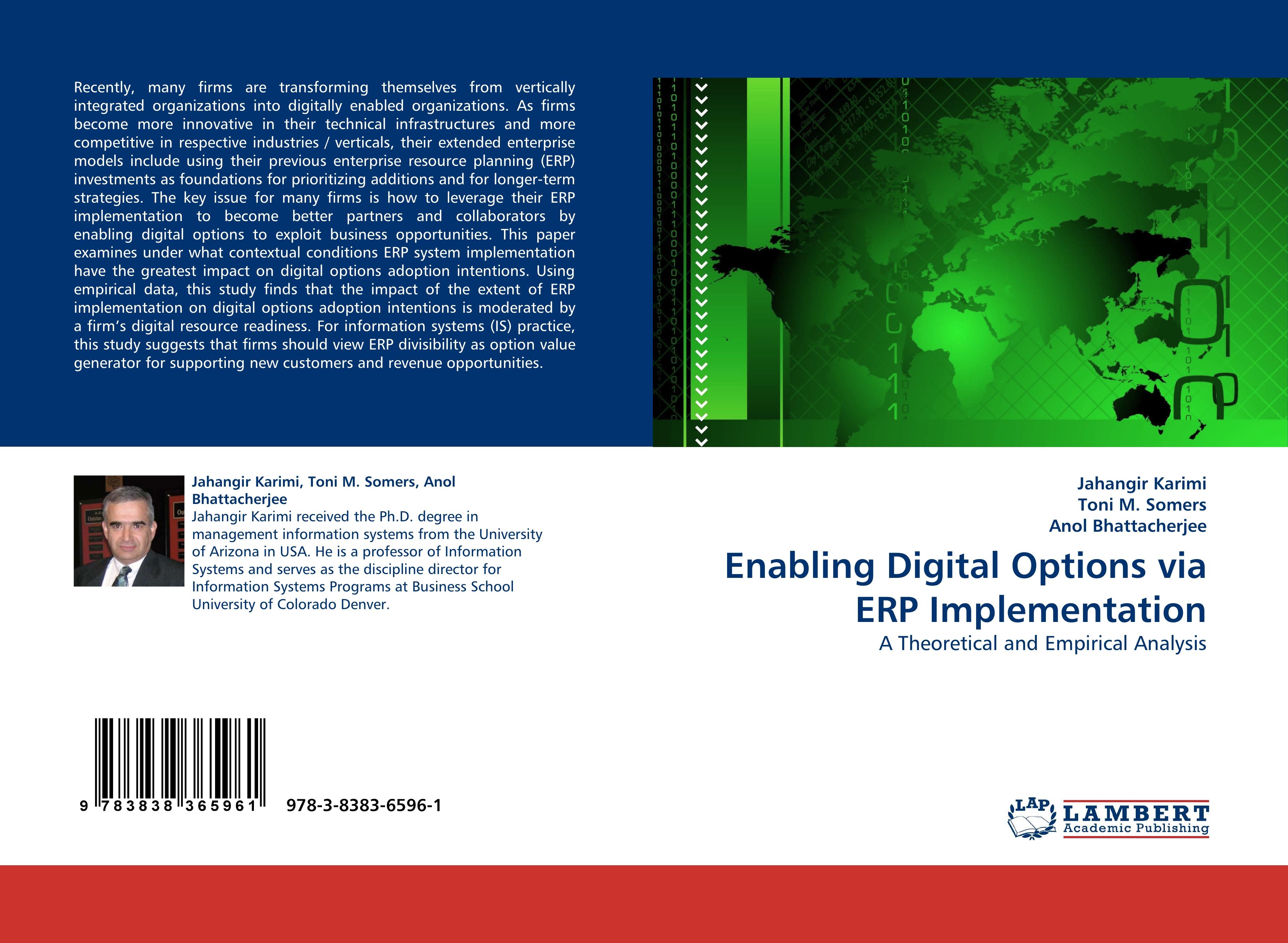 Enabling Digital Options via ERP Implementation - Karimi, Jahangir|Somers, Toni M.|Bhattacherjee, Anol