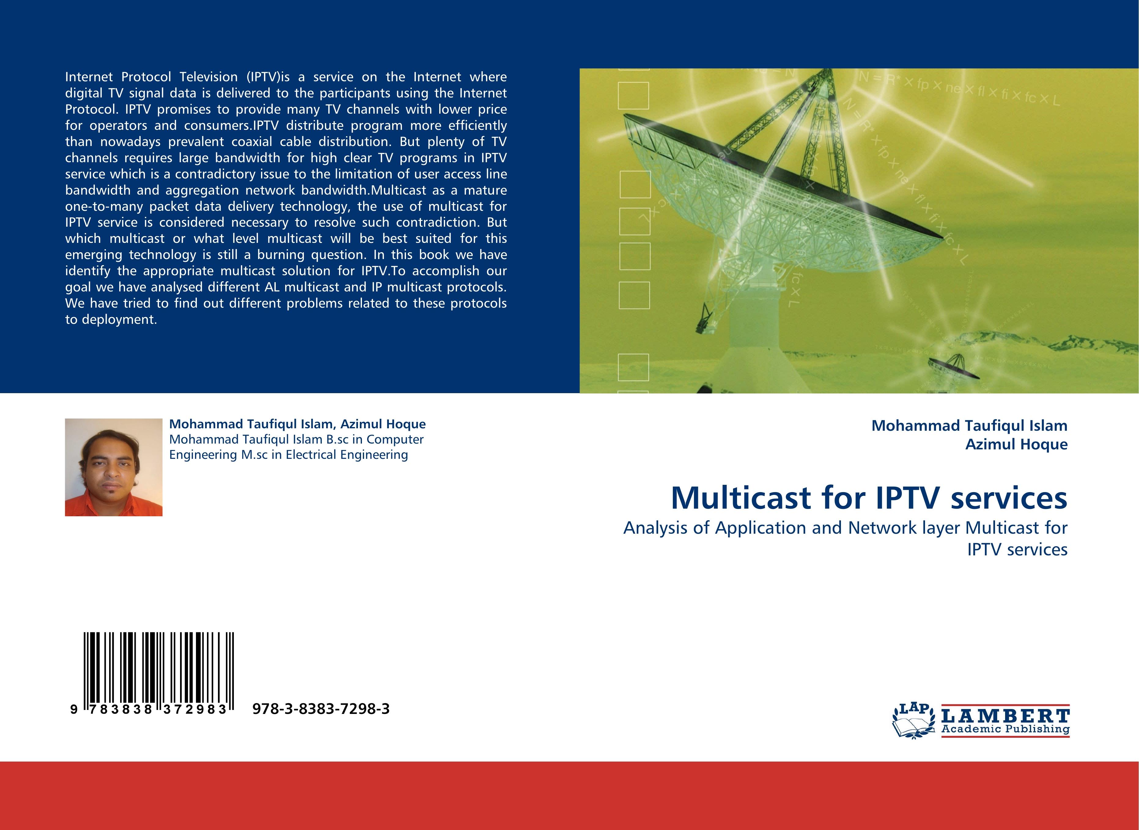 Multicast for IPTV services - Mohammad Taufiqul Islam|Azimul Hoque