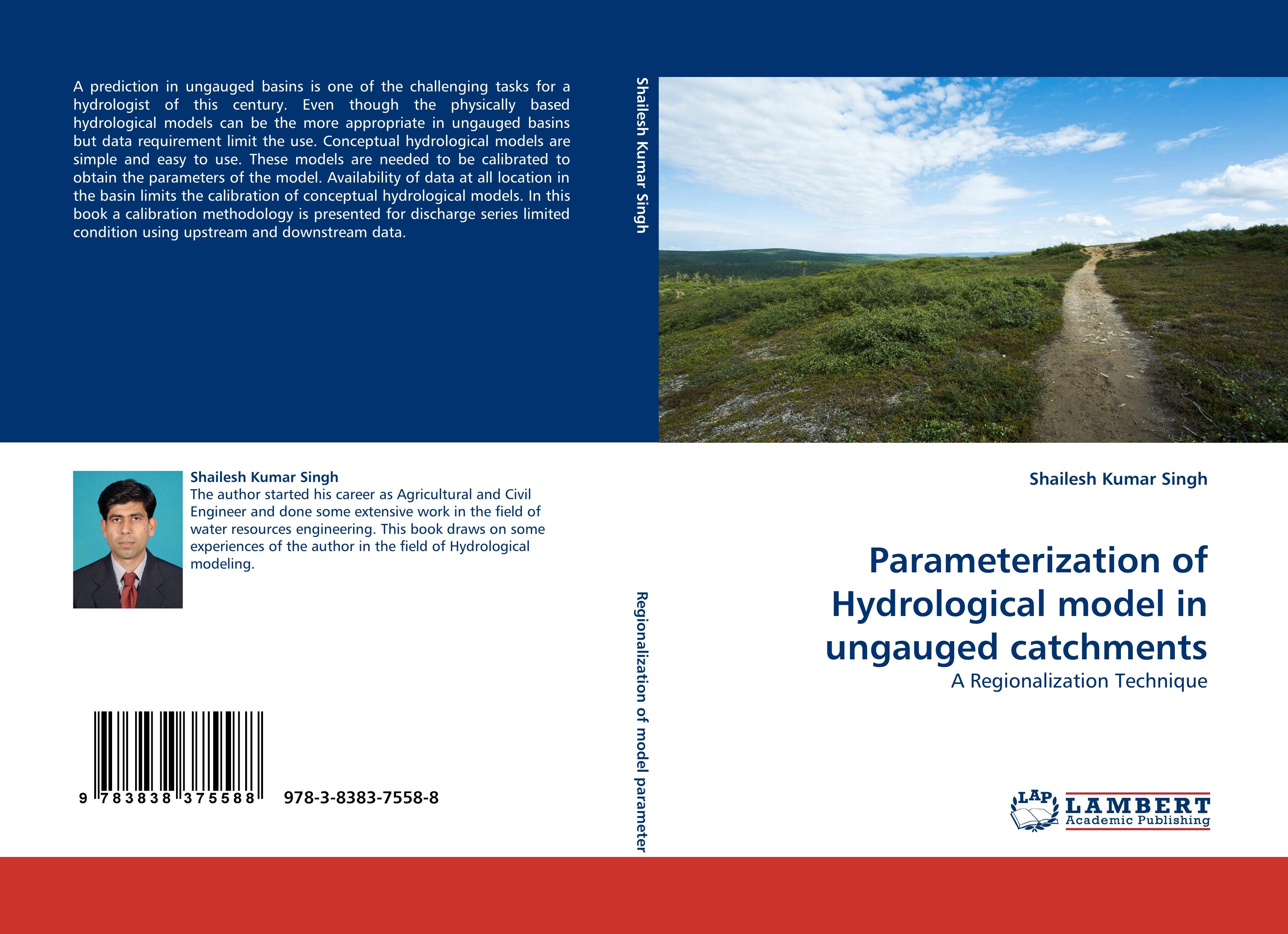 Parameterization of Hydrological model in ungauged catchments - Shailesh Kumar Singh