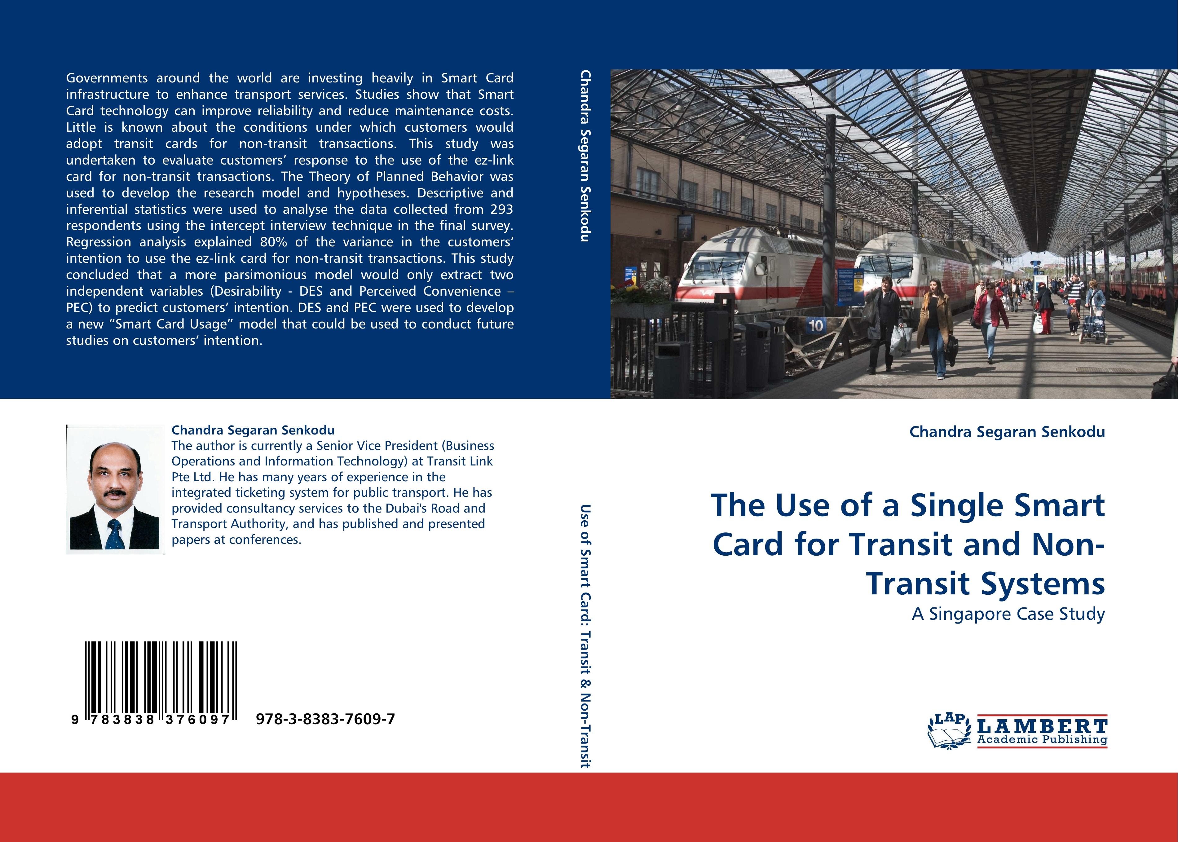The Use of a Single Smart Card for Transit and Non-Transit Systems - Chandra Segaran Senkodu
