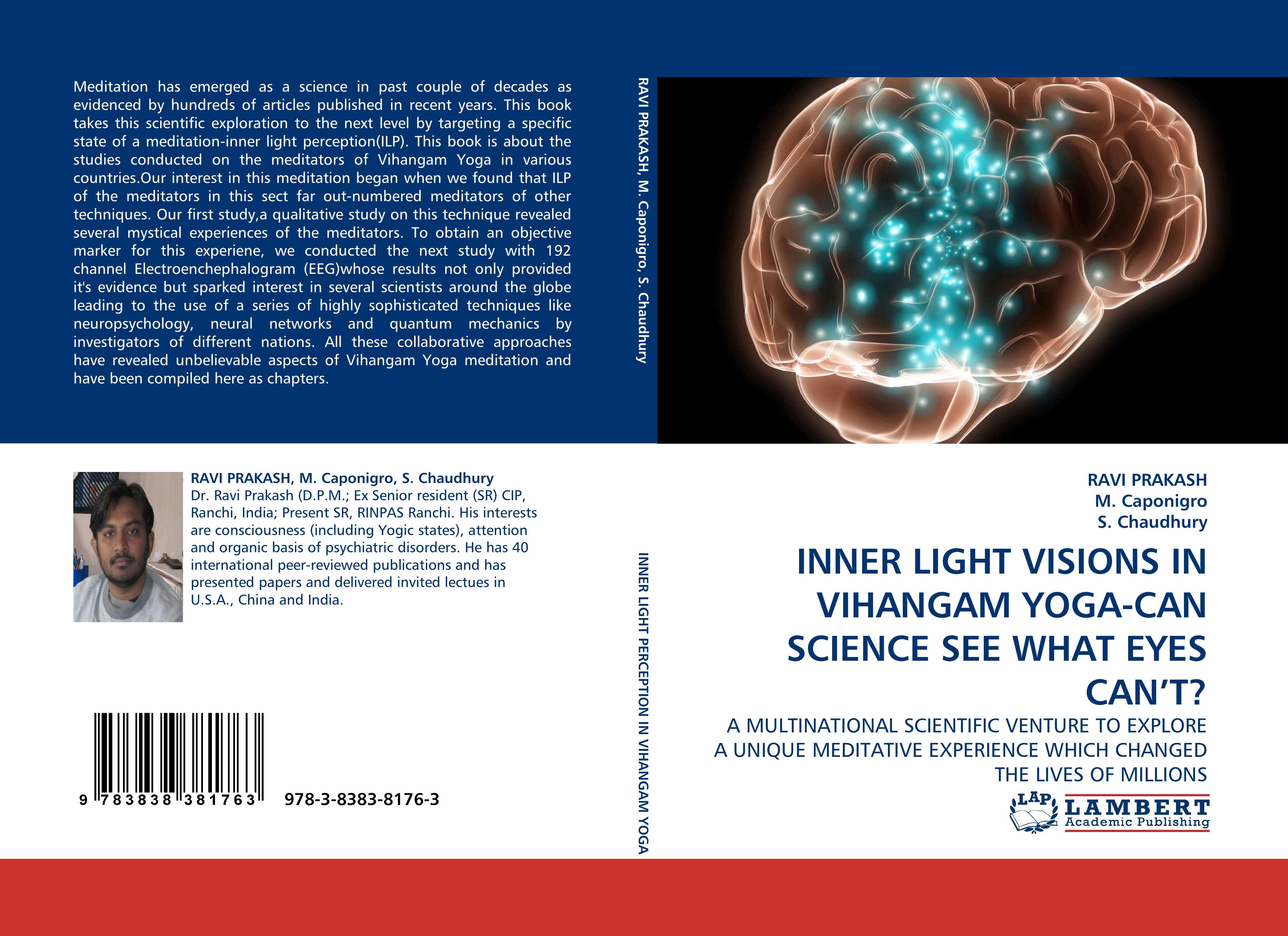 INNER LIGHT VISIONS IN VIHANGAM YOGA-CAN SCIENCE SEE WHAT EYES CAN T? - Ravi Prakash|M. Caponigro|S. Chaudhury