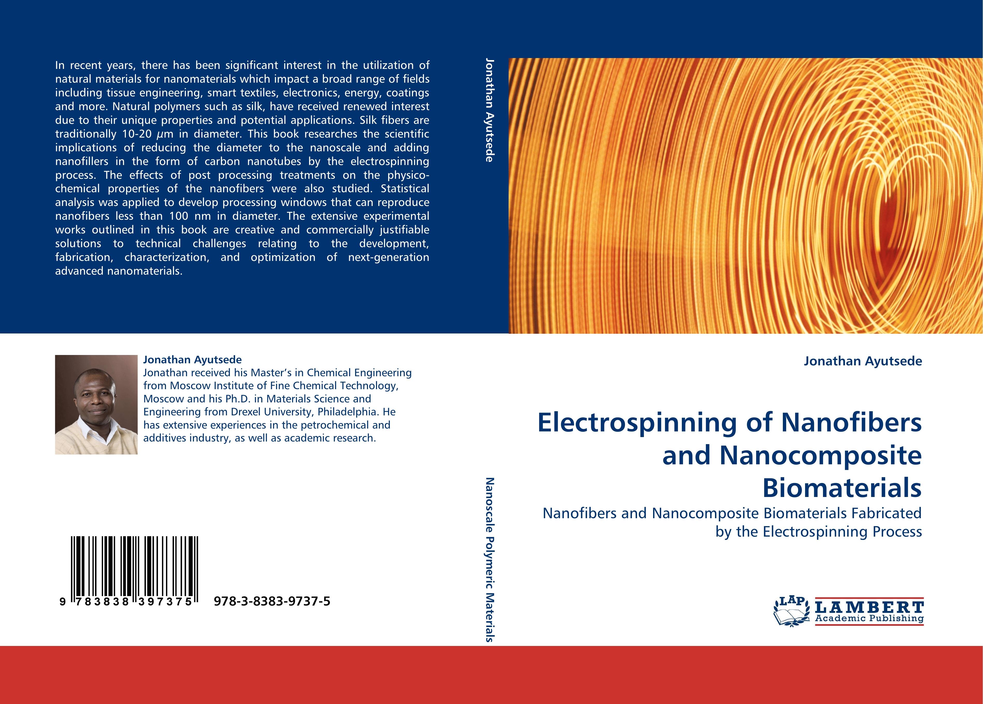 Electrospinning of Nanofibers and Nanocomposite Biomaterials - Ayutsede, Jonathan