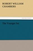 The Younger Set - Chambers, Robert William