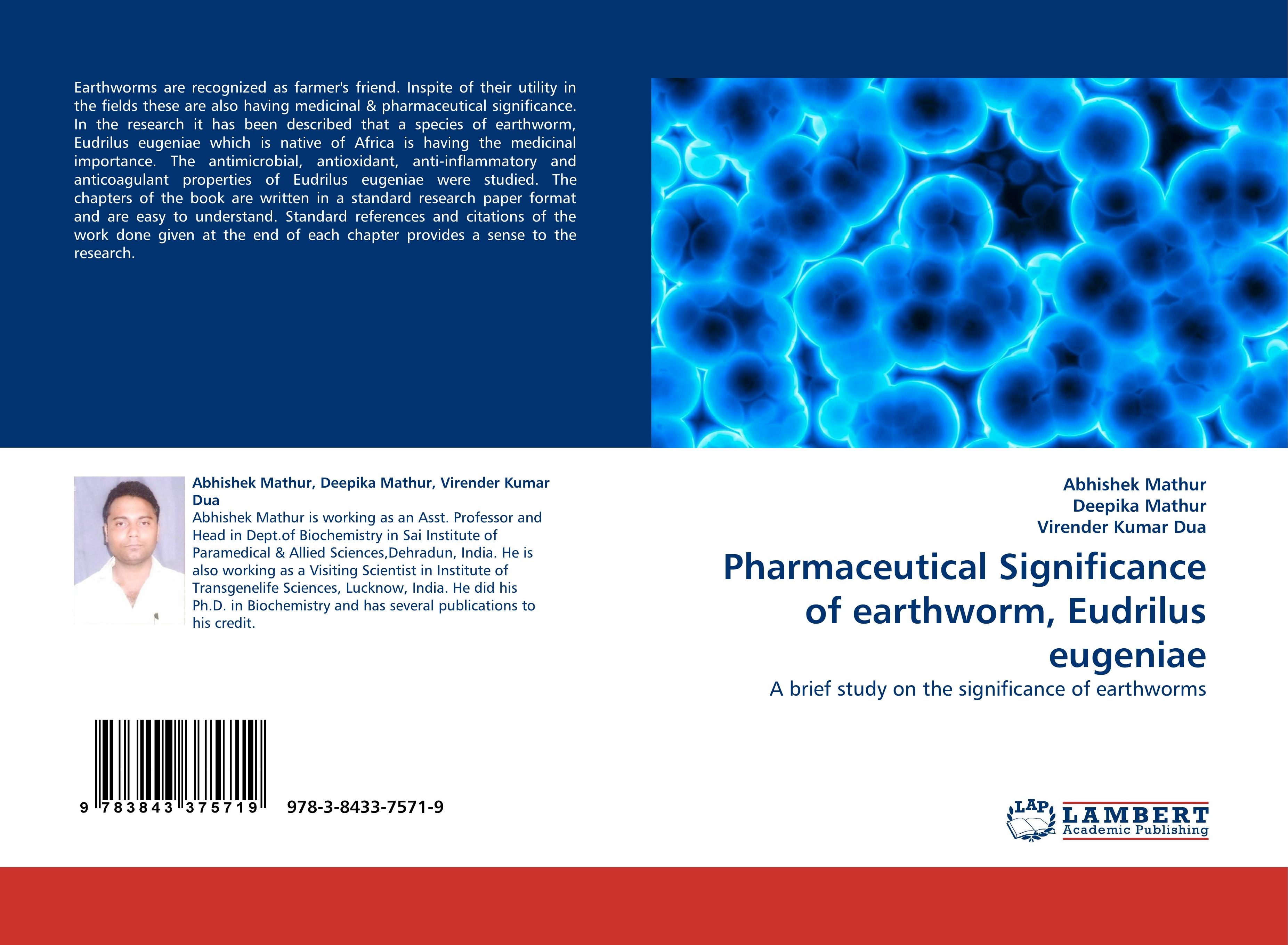 Pharmaceutical Significance of earthworm, Eudrilus eugeniae - Abhishek Mathur|Deepika Mathur|Virender Kumar Dua