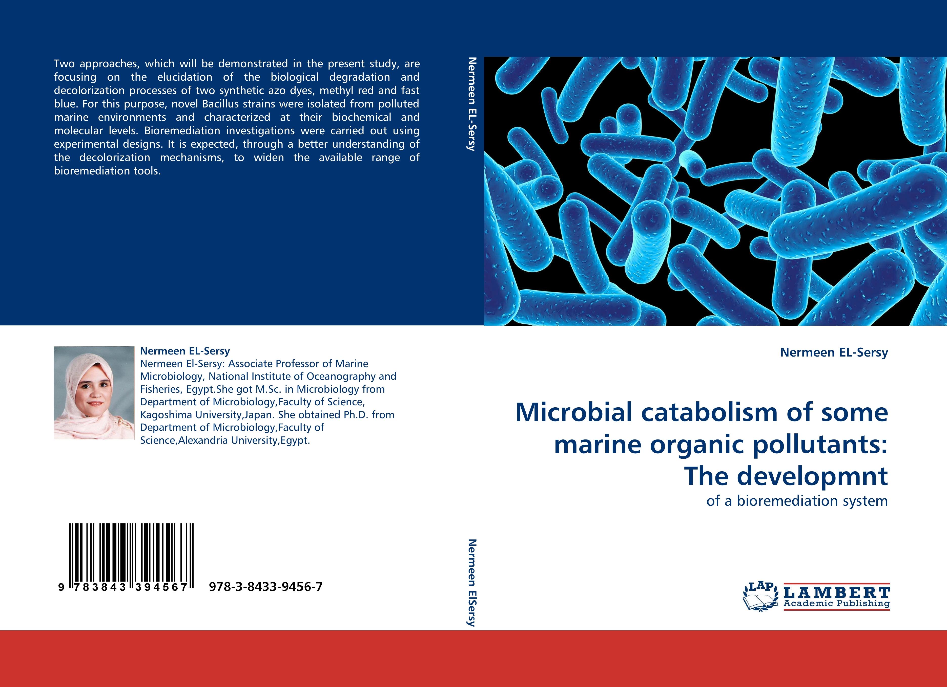 Microbial catabolism of some marine organic pollutants: The developmnt - Nermeen EL-Sersy