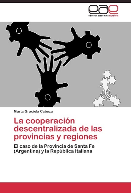 La cooperación descentralizada de las provincias y regiones - Marta Graciela Cabeza