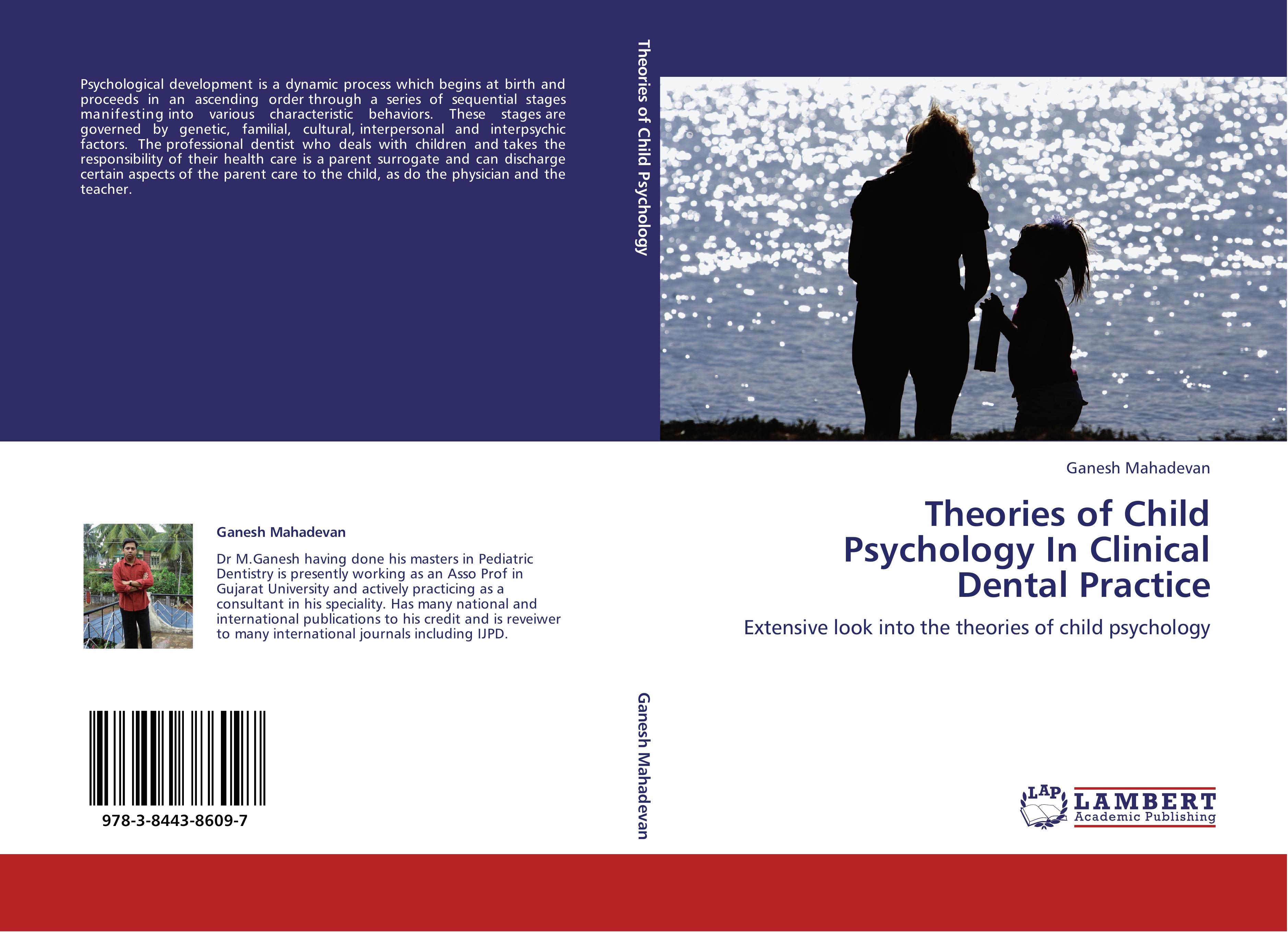 Theories of Child Psychology In Clinical Dental Practice - Mahadevan, Ganesh