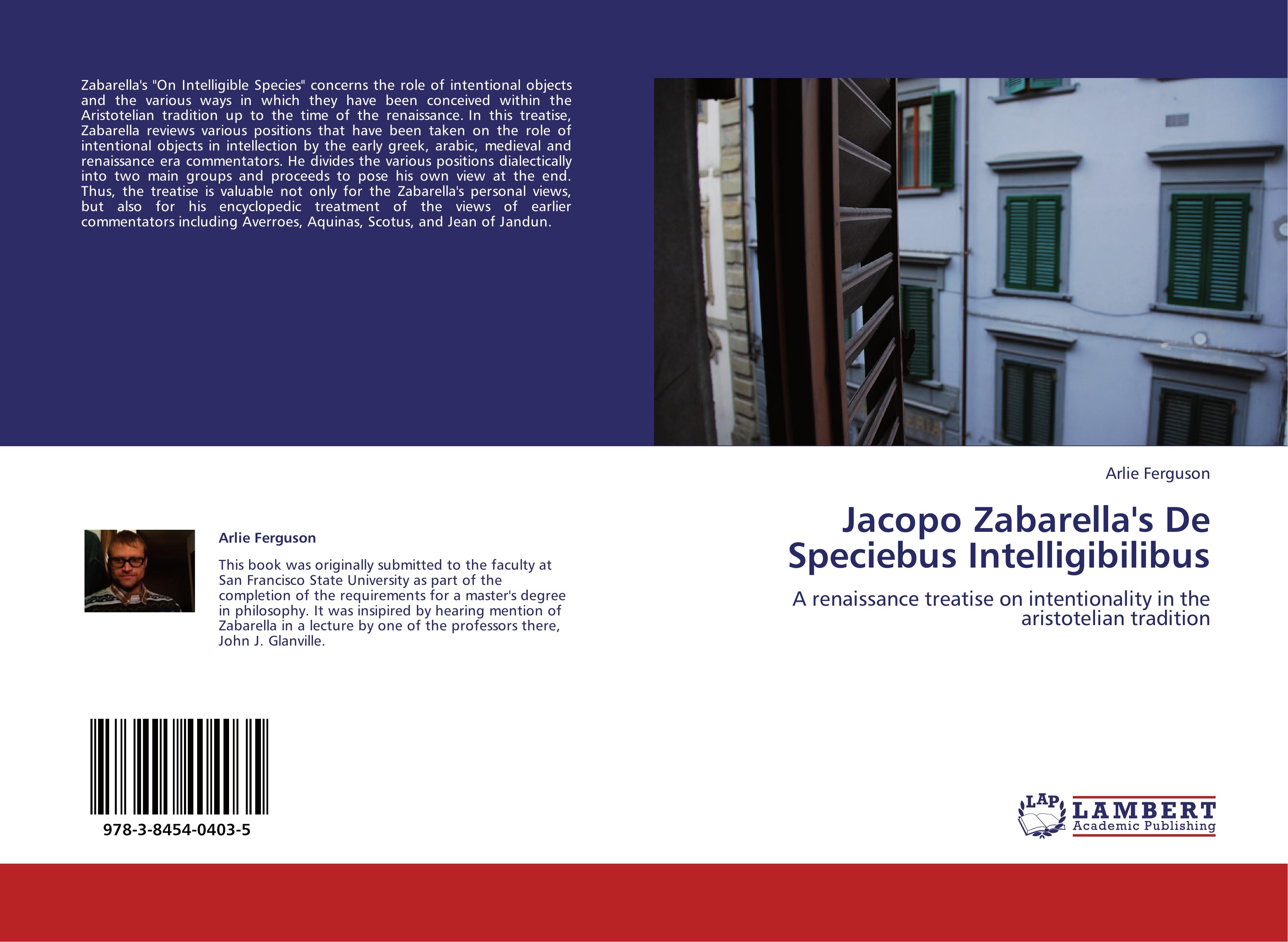 Jacopo Zabarella's De Speciebus Intelligibilibus - Arlie Ferguson