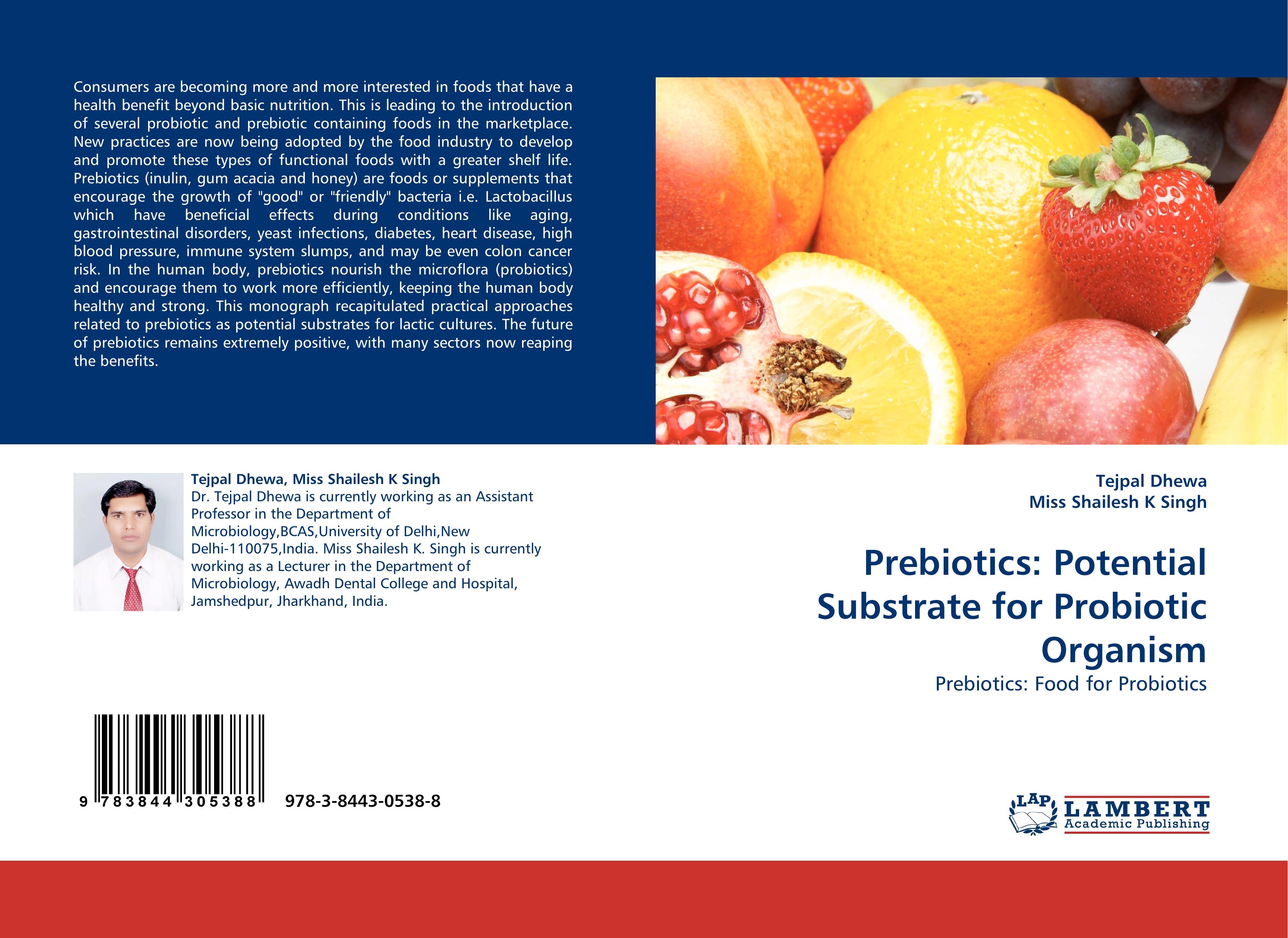 Prebiotics: Potential Substrate for Probiotic Organism - Tejpal Dhewa|Miss Shailesh K Singh