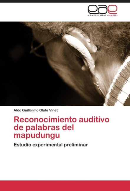 Reconocimiento auditivo de palabras del mapudungu - ALDO GUILLERMO OLATE VINET