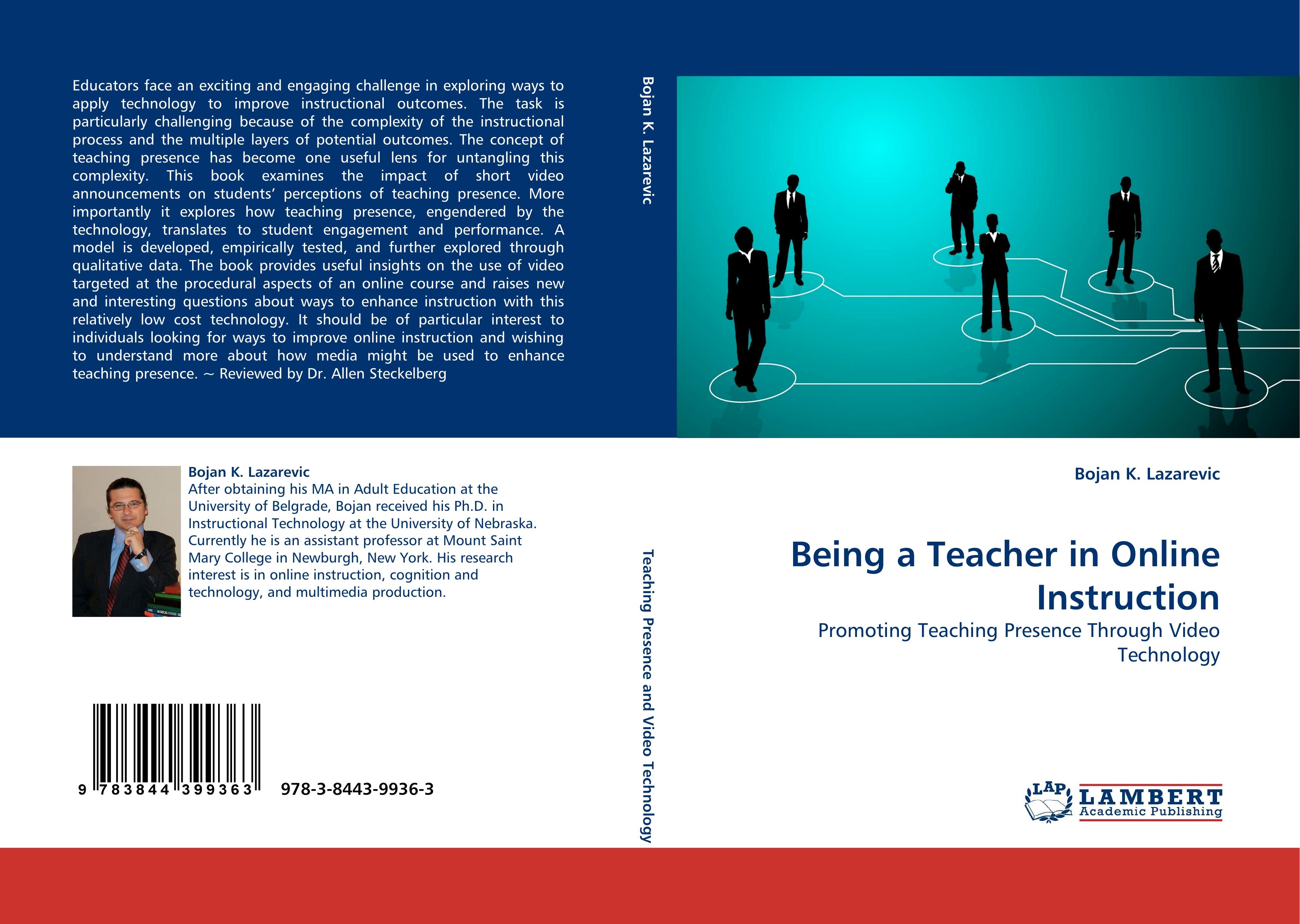 Being a Teacher in Online Instruction - Bojan K. Lazarevic