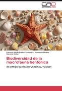 Biodiversidad de la macrofauna bentÃ³nica - Eduardo Adolfo Batllori Sampedro|Humberto Medina|Gerardo Aviles