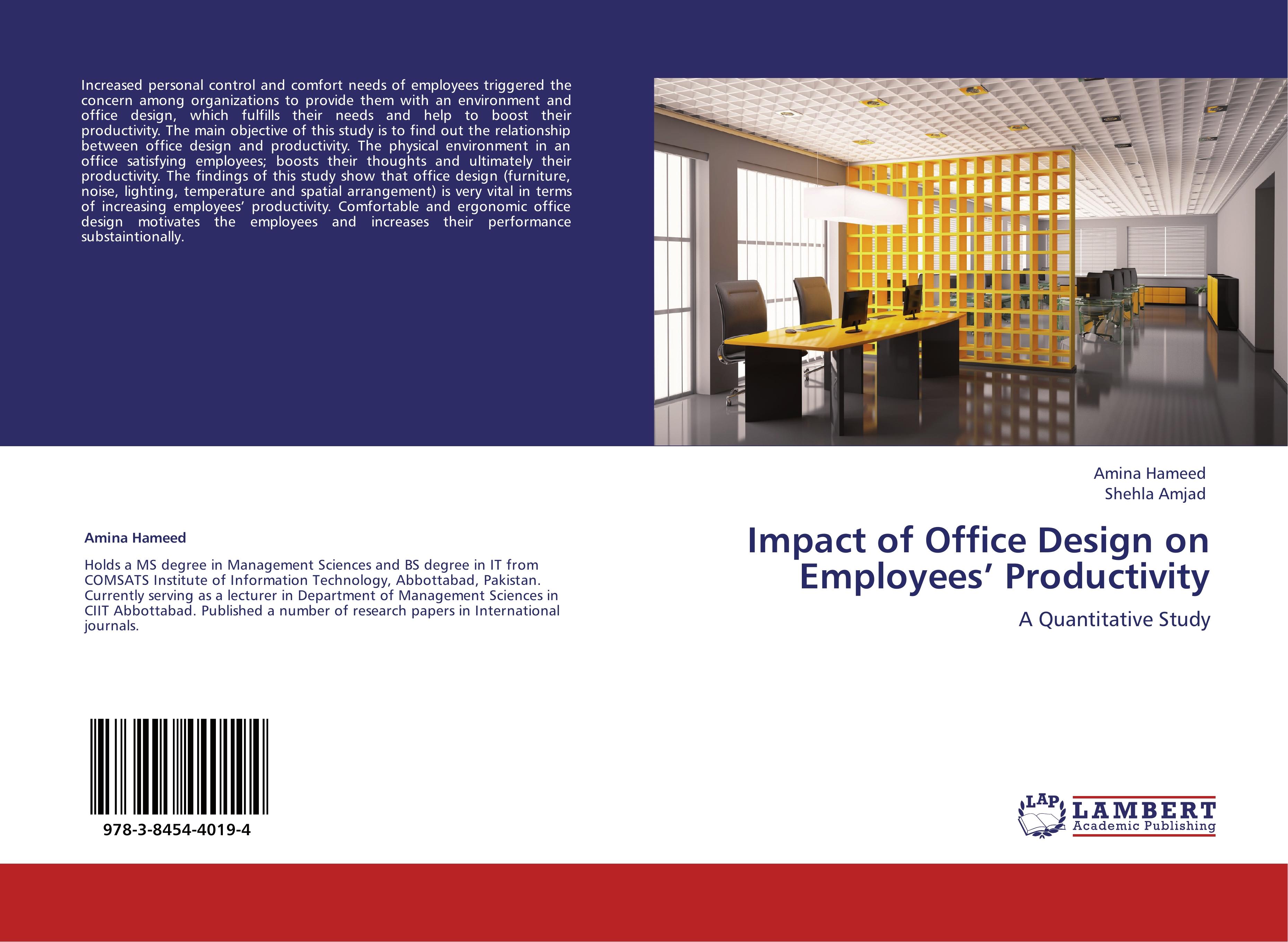Impact of Office Design on Employees Productivity - Amina Hameed|Shehla Amjad
