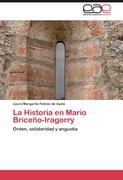 La Historia en Mario BriceÃ±o-Iragorry - Laura Margarita Febres de Ayala