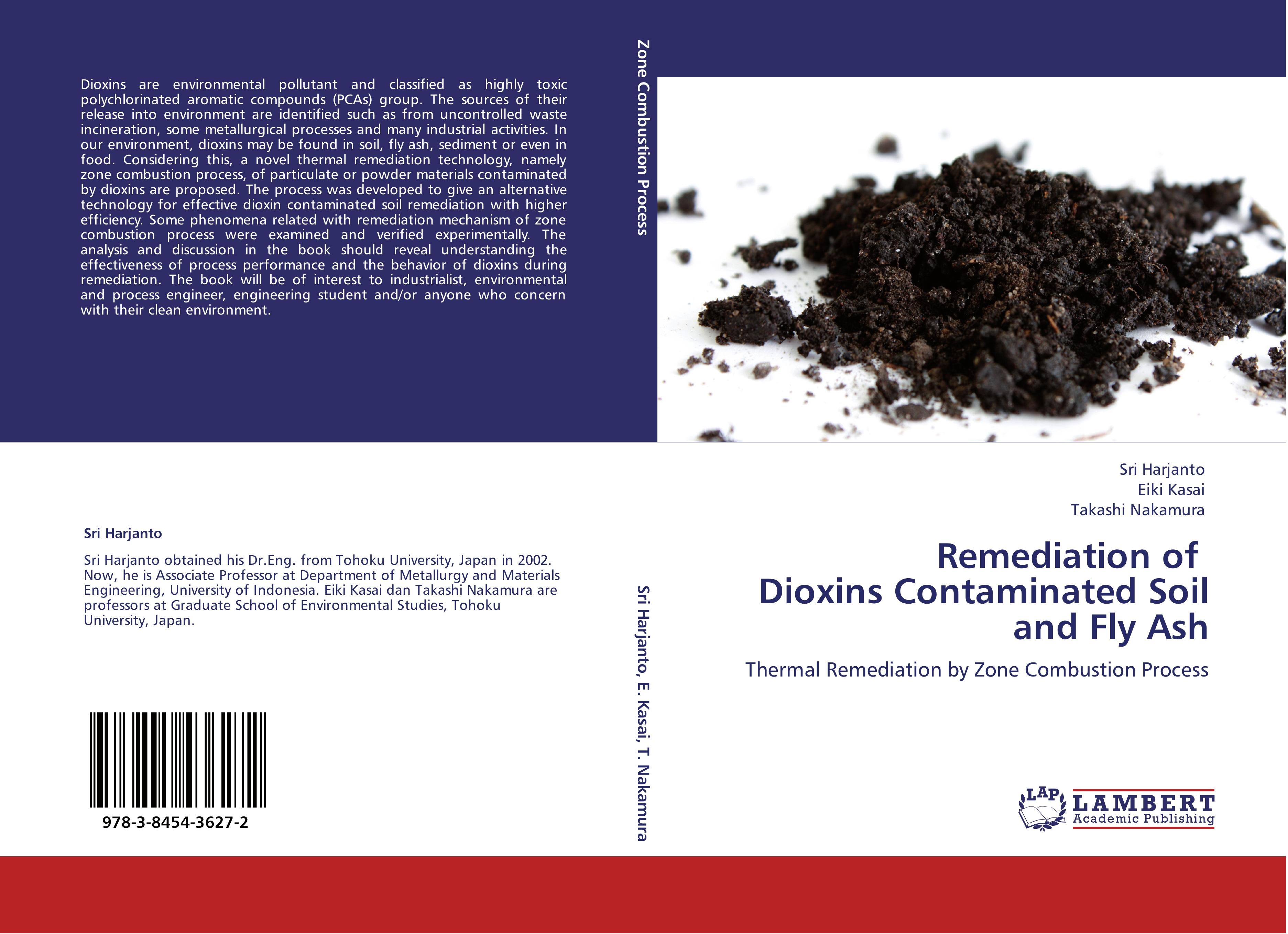 Remediation of Dioxins Contaminated Soil and Fly Ash - Sri Harjanto|Eiki Kasai|Takashi Nakamura