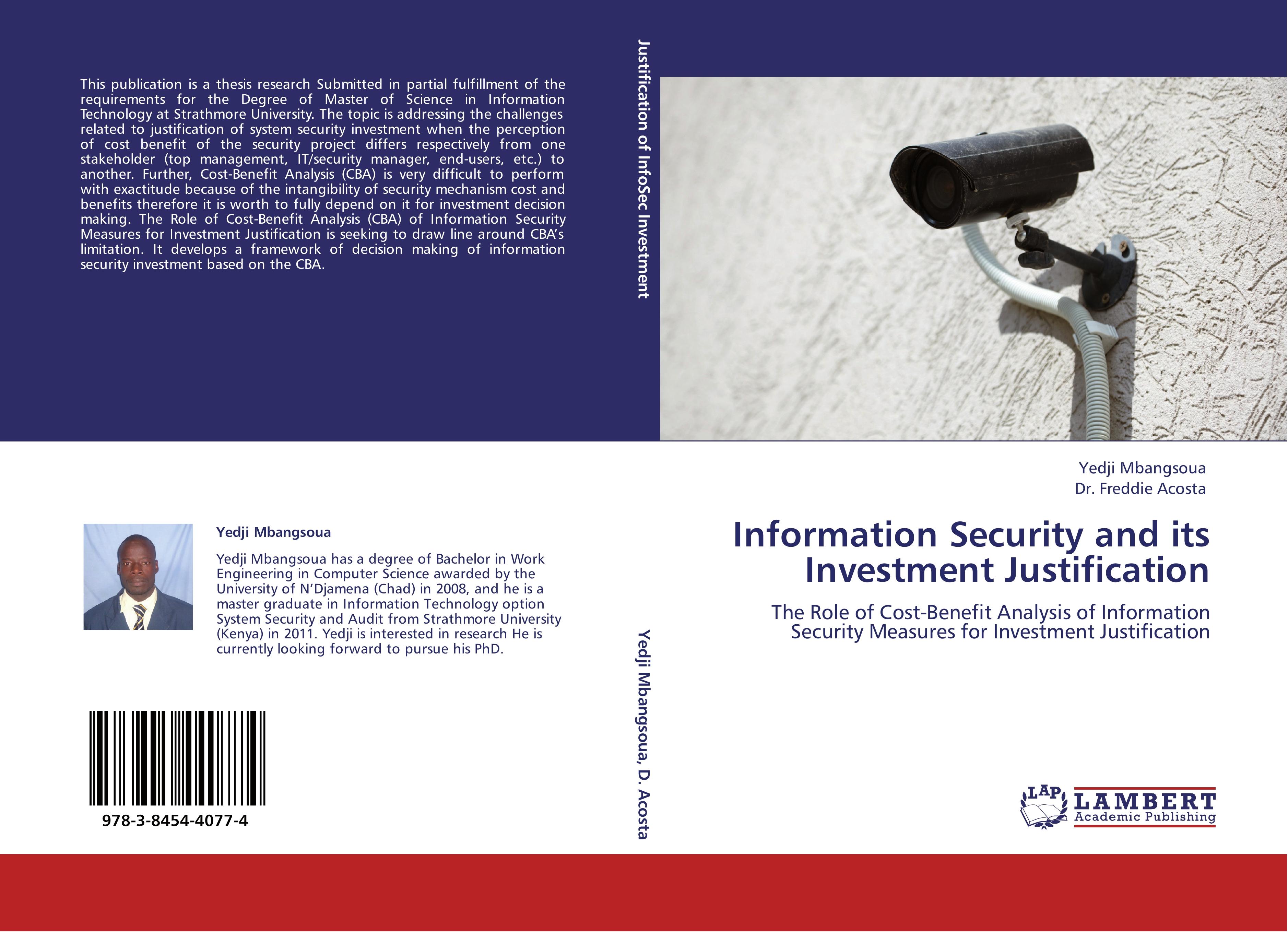 Information Security and its Investment Justification - Yedji Mbangsoua|Dr. Freddie Acosta