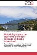 Metodología para un algoritmo genético aplicado al diseño estructural - Nayar Cuitláhuac Gutiérrez Astudillo