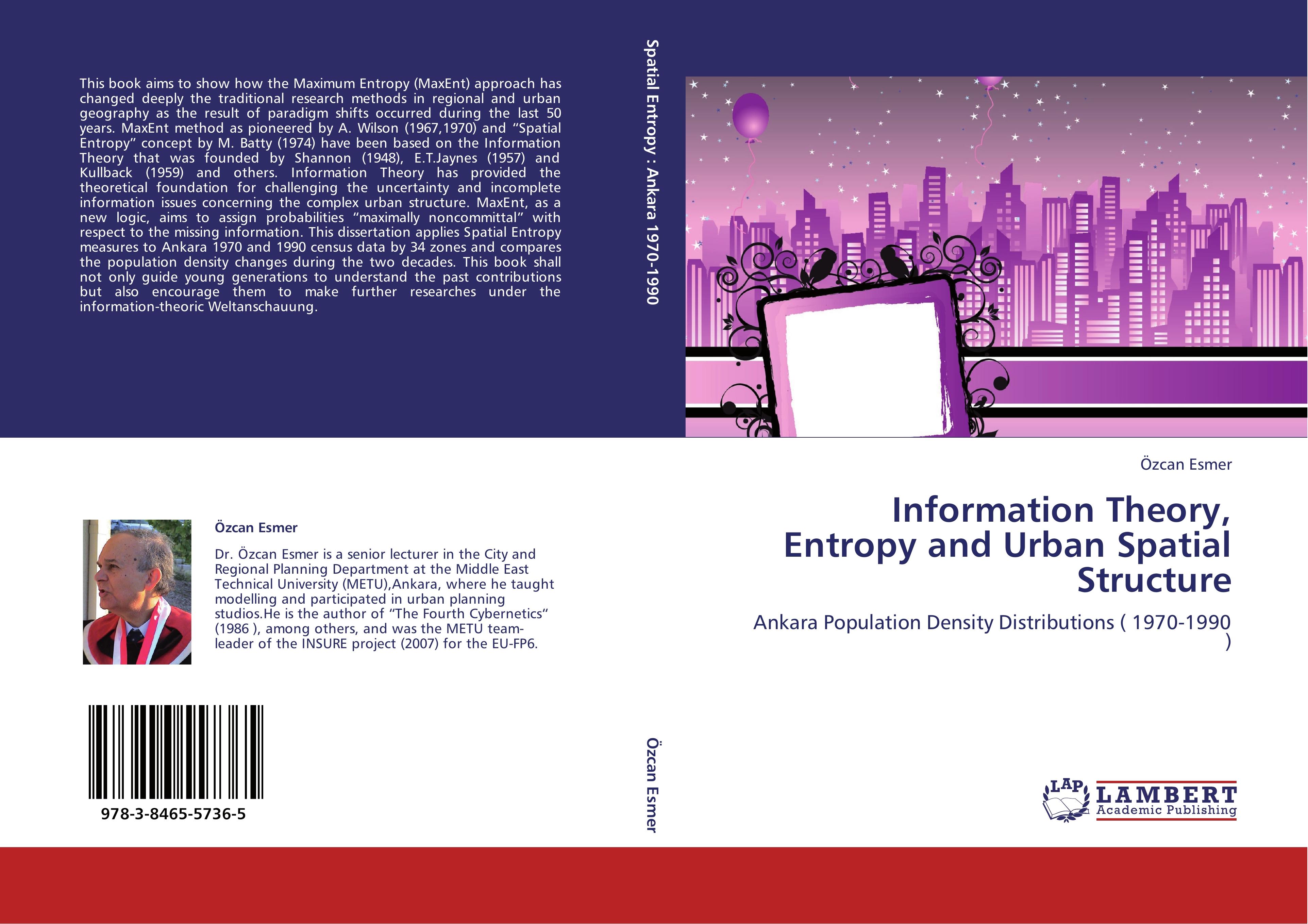 Information Theory, Entropy and Urban Spatial Structure - Ã–zcan Esmer