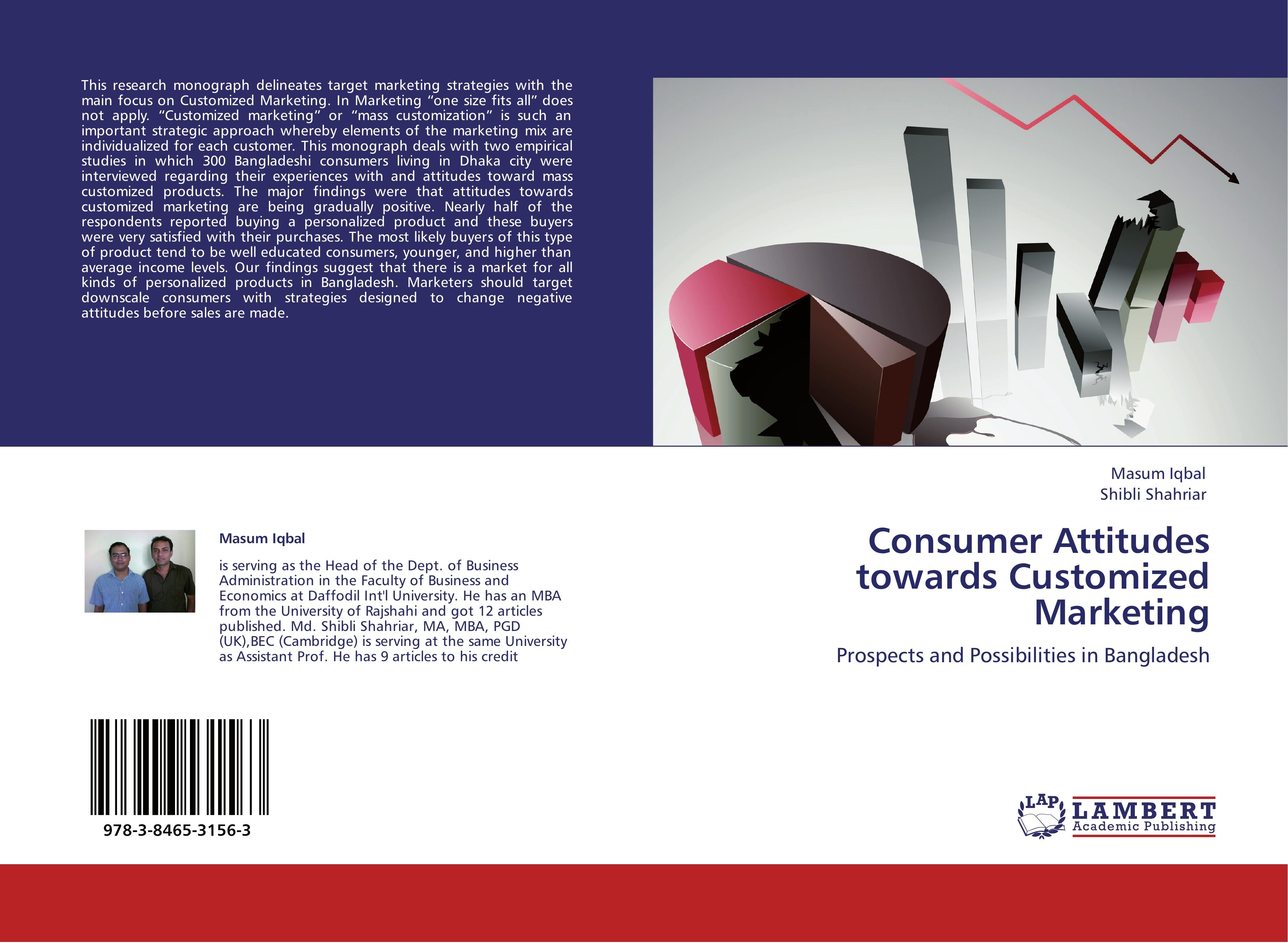 Consumer Attitudes towards Customized Marketing - Masum Iqbal|Shibli Shahriar