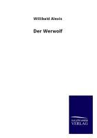 Der Werwolf - Alexis, Willibald