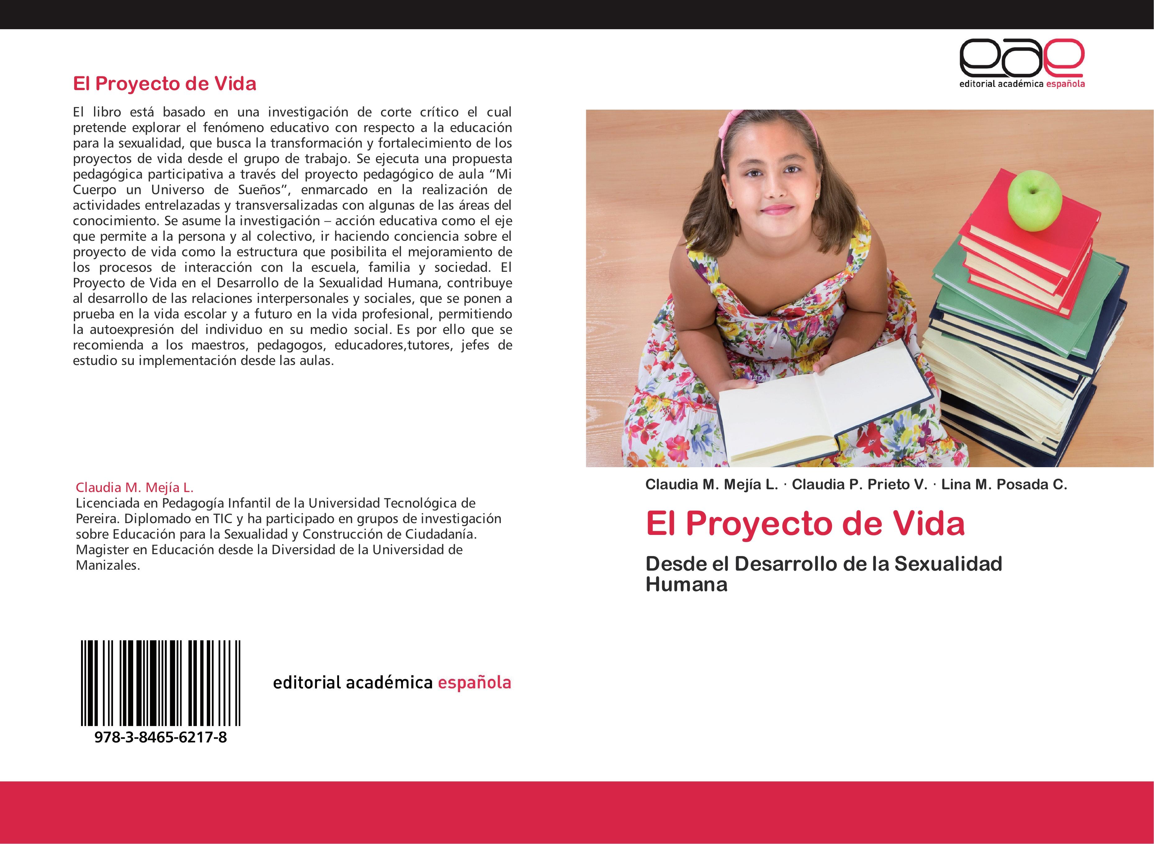 El Proyecto de Vida - Claudia M. Mejía L.|Claudia P. Prieto V.|Lina M. Posada C.