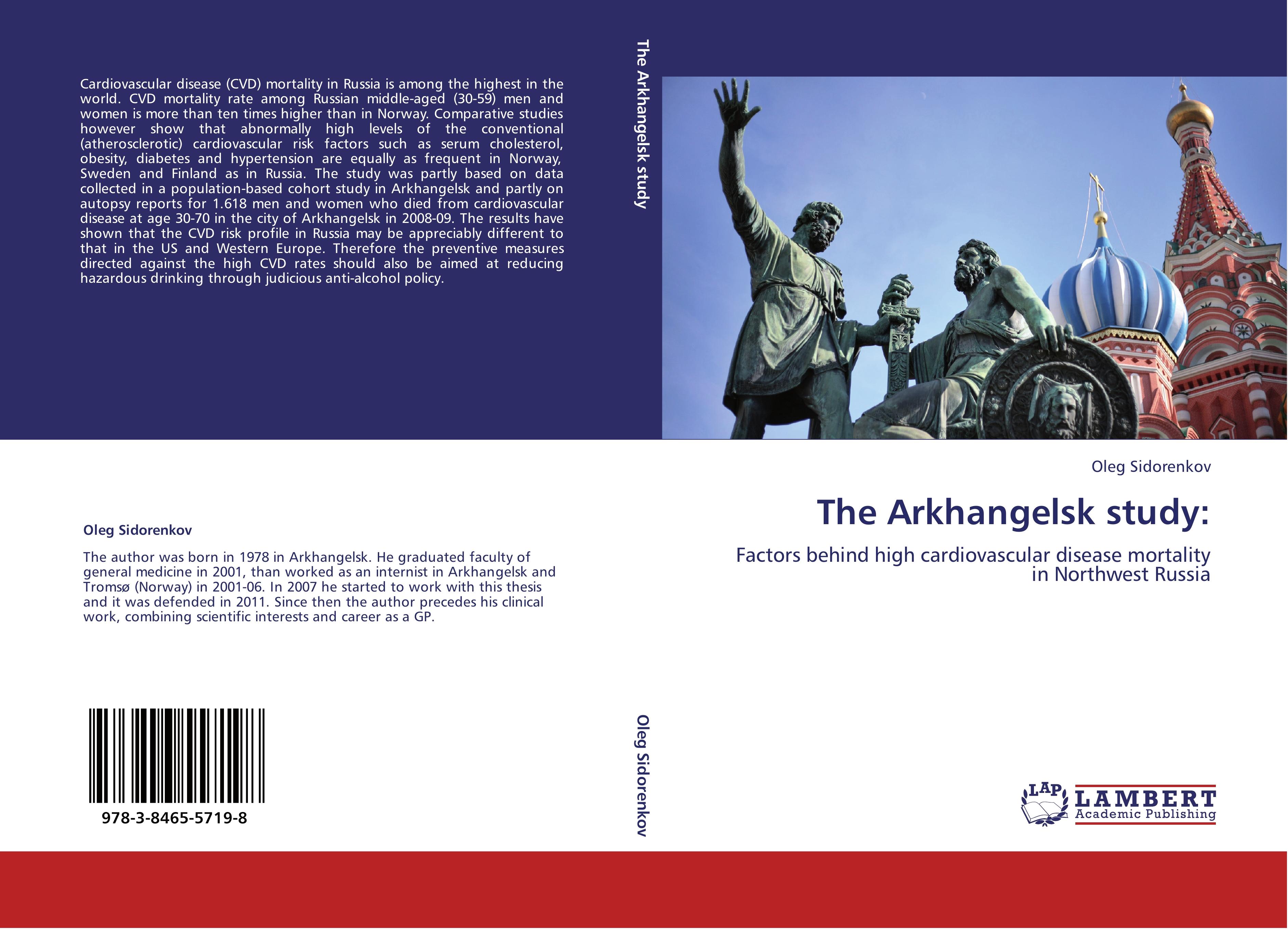 The Arkhangelsk study: - Oleg Sidorenkov