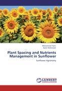 Plant Spacing and Nutrients Management in Sunflower - Yasin, Muhammad|Mahmood, Aamir