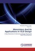 Memristors And Its Applications In VLSI Design - Ngangbam Phalguni Singh|Anjo C. A.