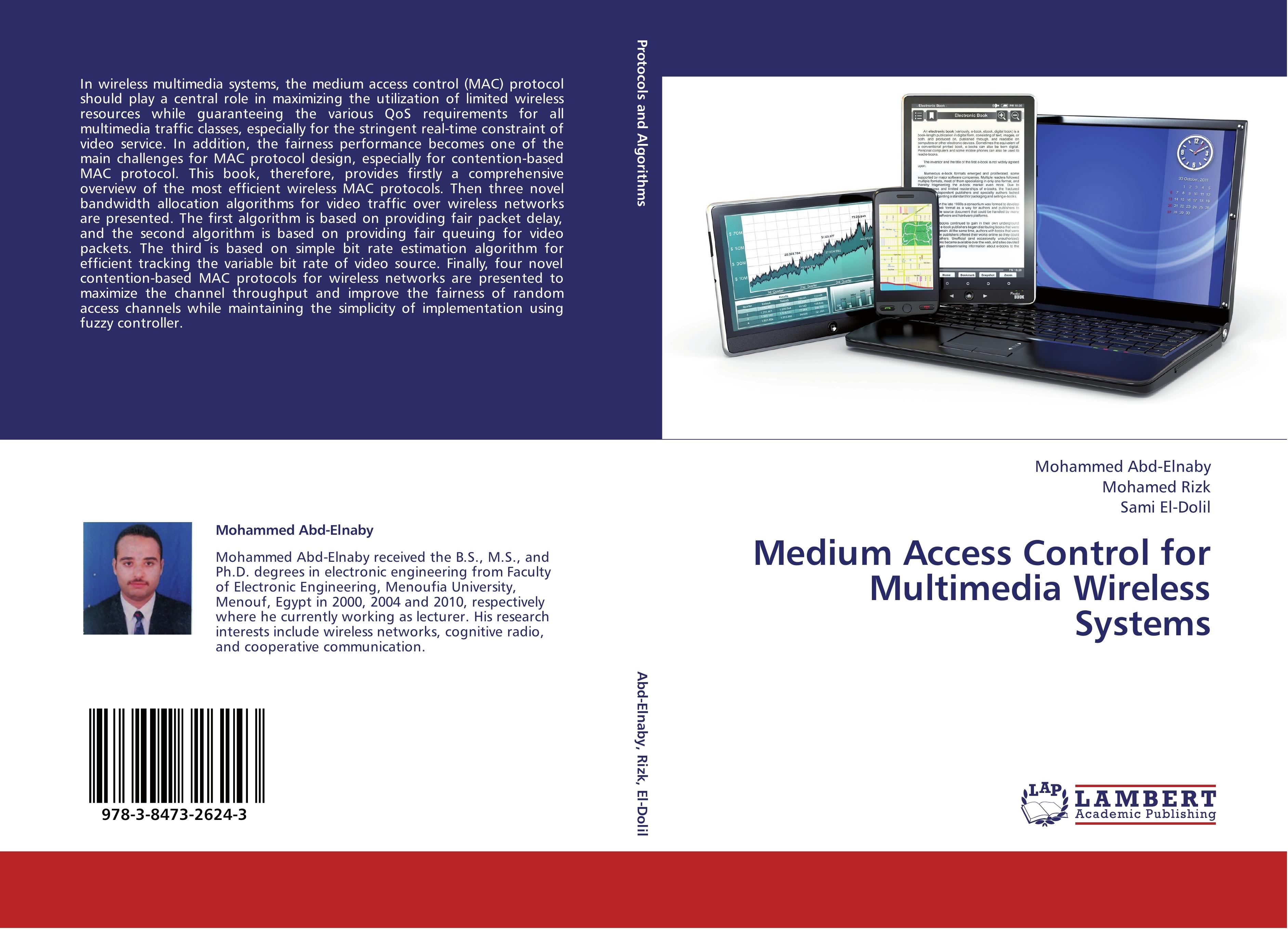 Medium Access Control for Multimedia Wireless Systems - Mohammed Abd-Elnaby|Mohamed Rizk|Sami El-Dolil