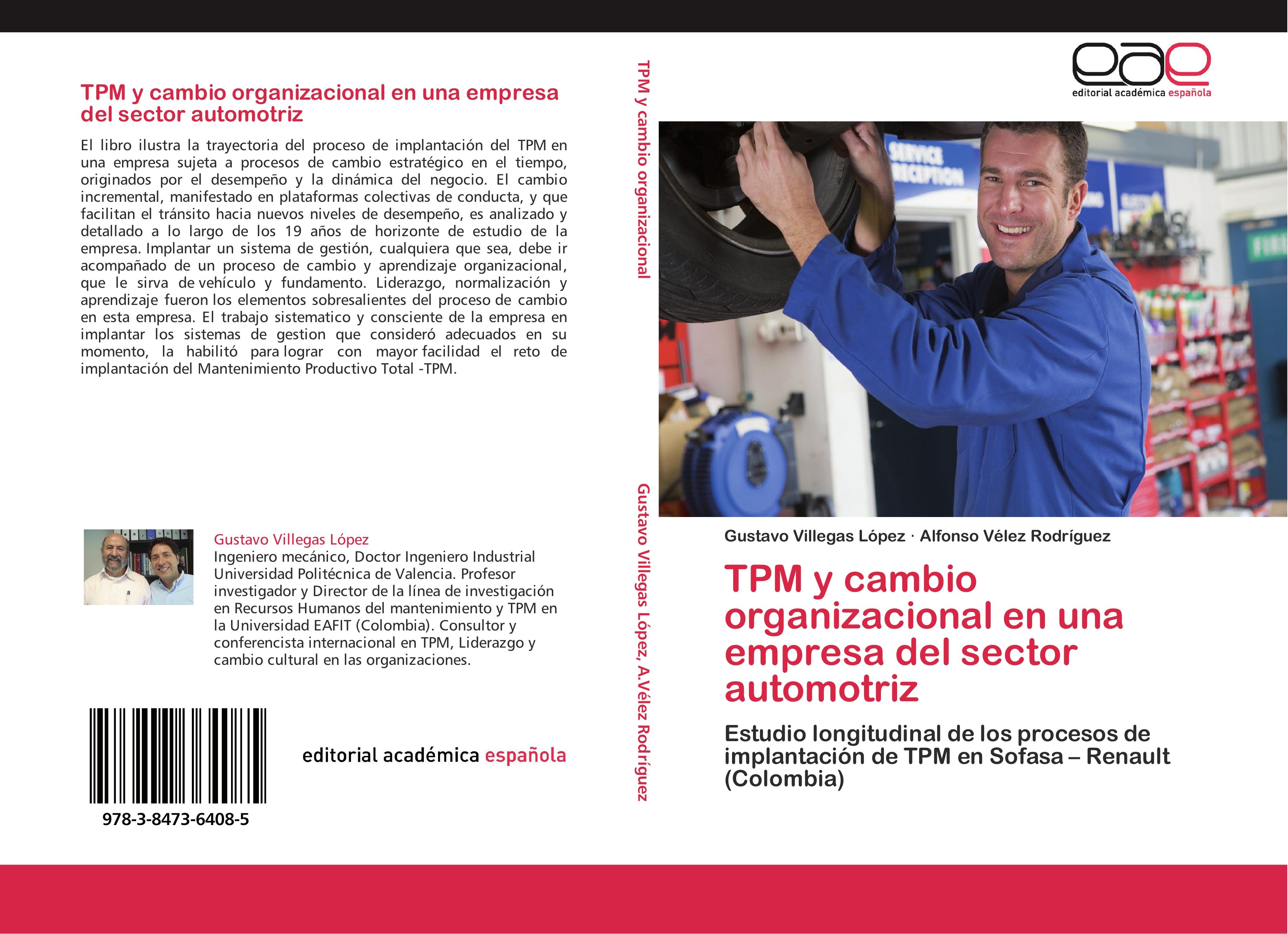 TPM y cambio organizacional en una empresa del sector automotriz - Villegas LÃƒÂ³pez, Gustavo|VÃƒÂ©lez RodrÃƒÂ­guez, Alfonso