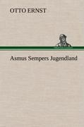 Asmus Sempers Jugendland - Ernst, Otto