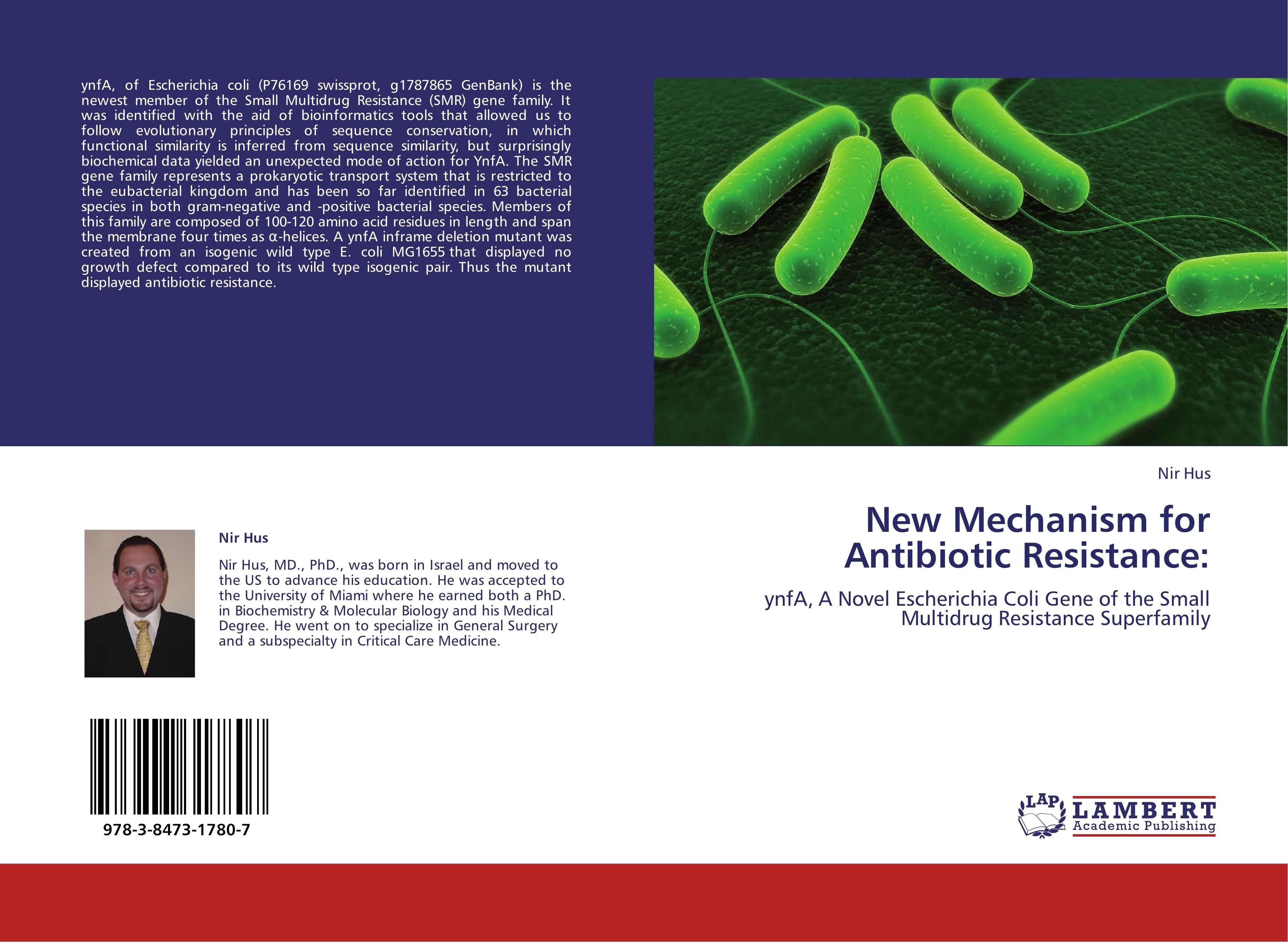 New Mechanism for Antibiotic Resistance: - Nir Hus