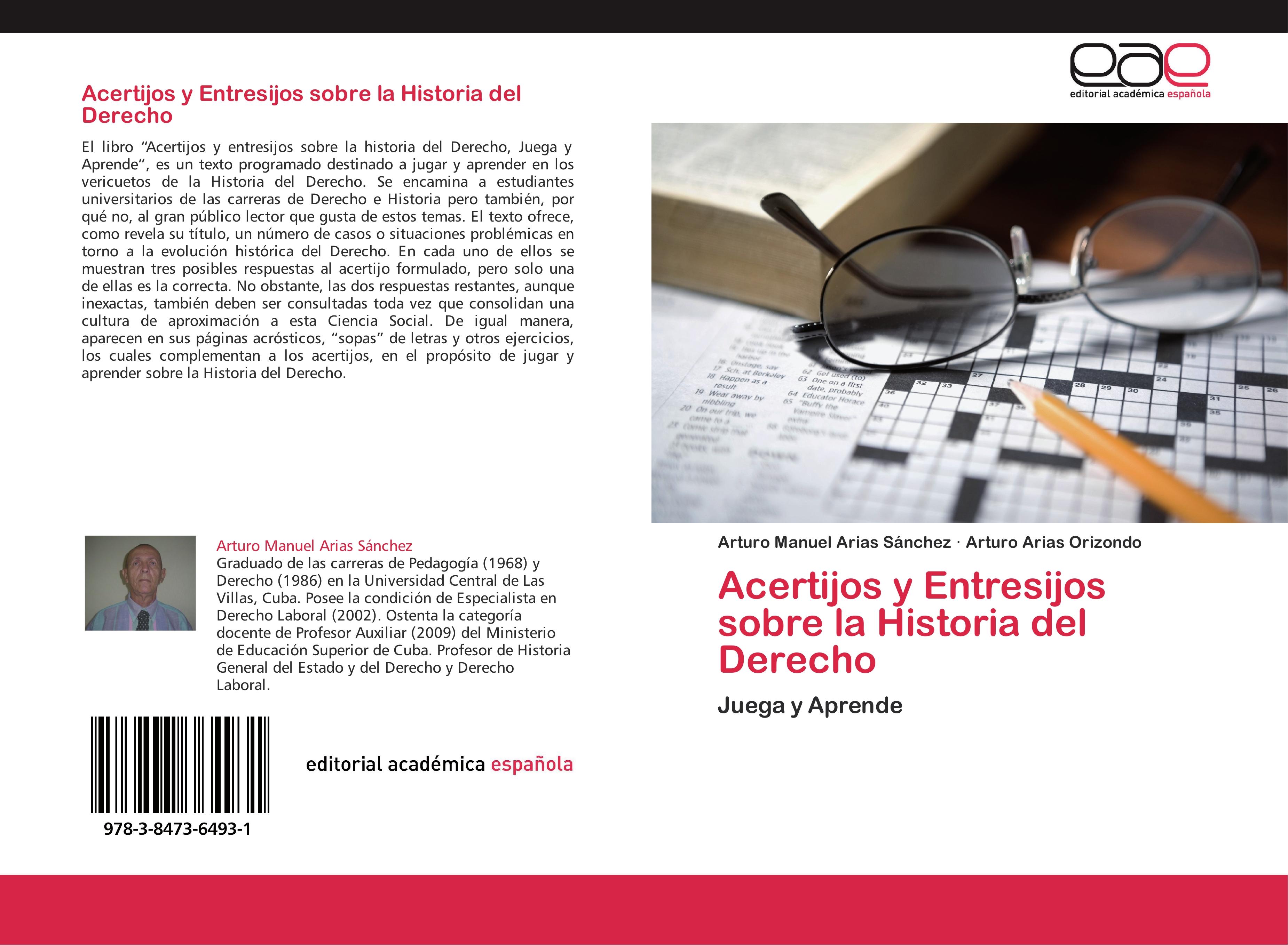 Acertijos y Entresijos sobre la Historia del Derecho - Arias SÃƒÂ¡nchez, Arturo Manuel|Orizondo, Arturo Arias