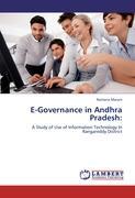 E-Governance in Andhra Pradesh: - Ramana Maram