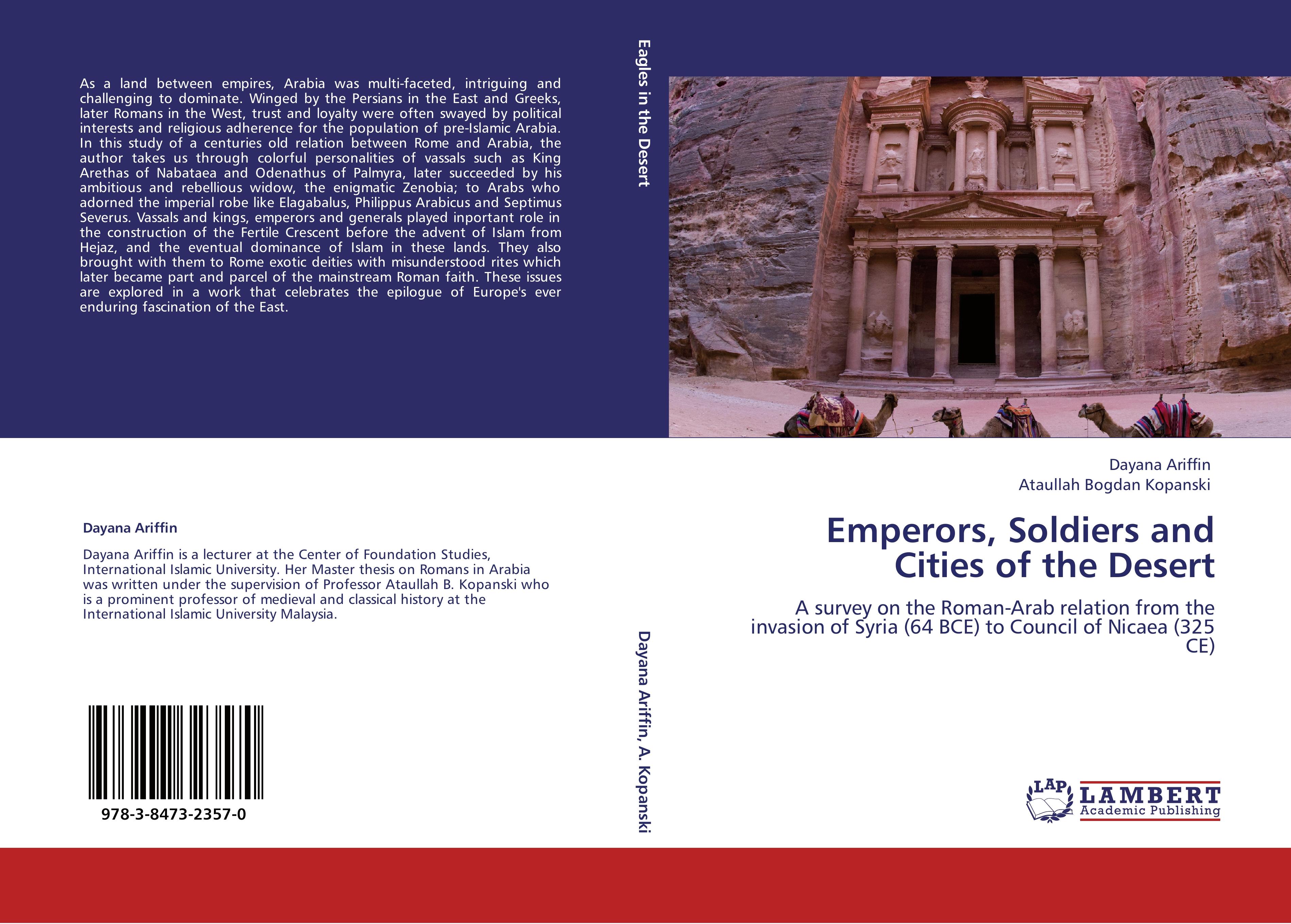 Emperors, Soldiers and Cities of the Desert - Dayana Ariffin|Ataullah Bogdan Kopanski