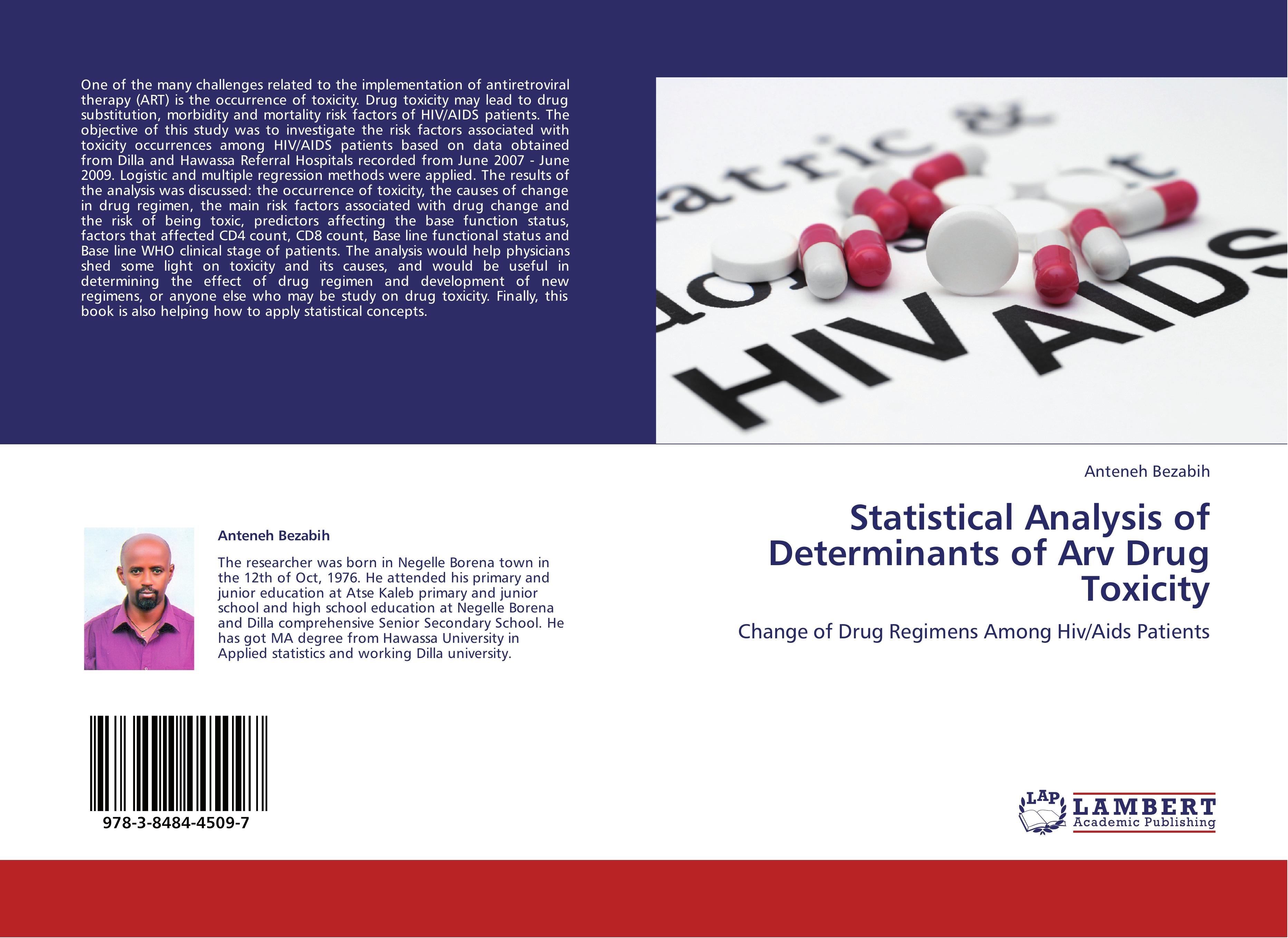 Statistical Analysis of Determinants of Arv Drug Toxicity - Anteneh Bezabih