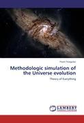 Methodologic simulation of the Universe evolution - Teregulov, Filarit