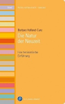 Die Natur der Neuzeit - Holland-Cunz, Barbara