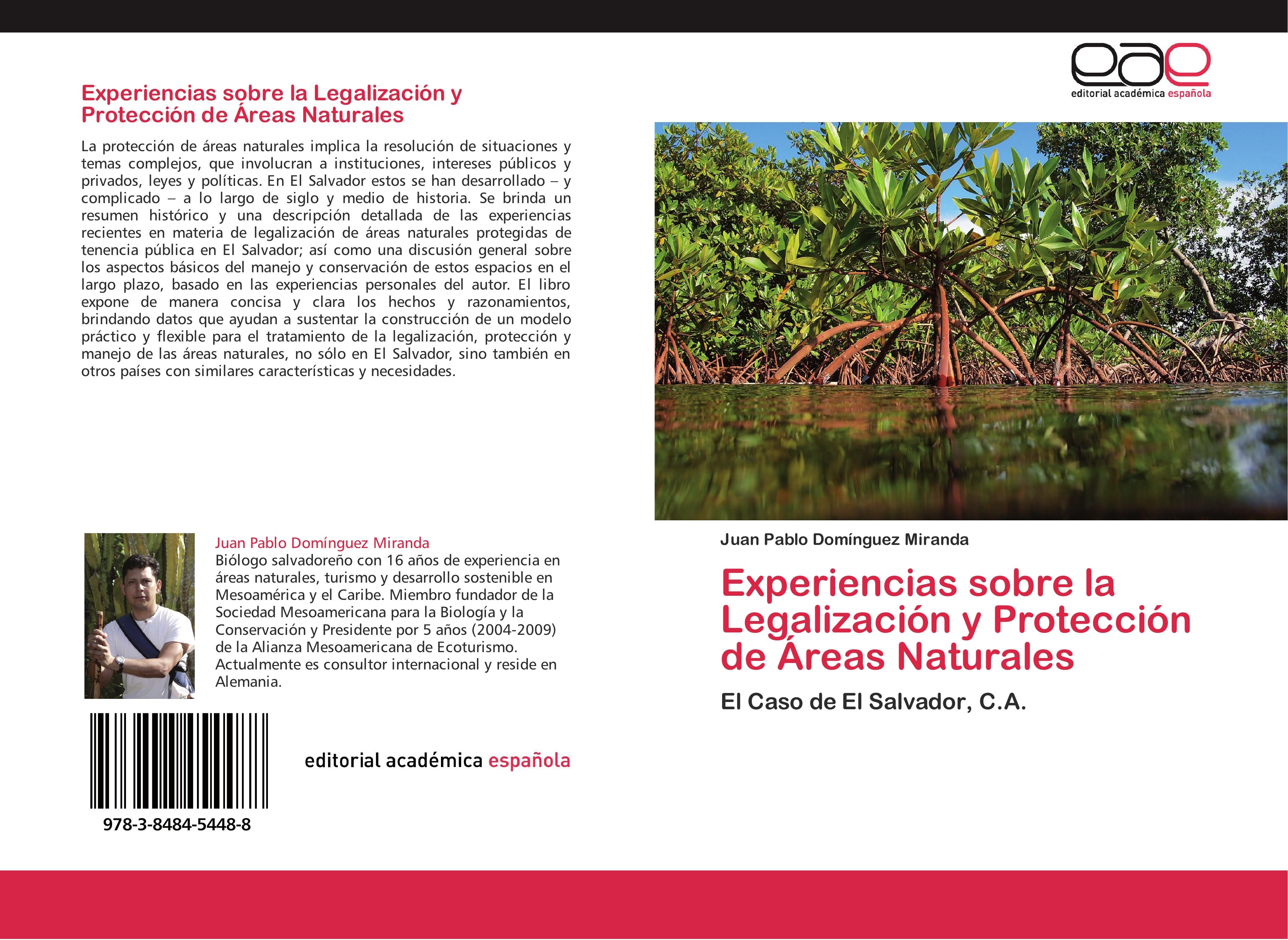 Experiencias sobre la Legalización y Protección de Áreas Naturales: El Caso de El Salvador, C.A.