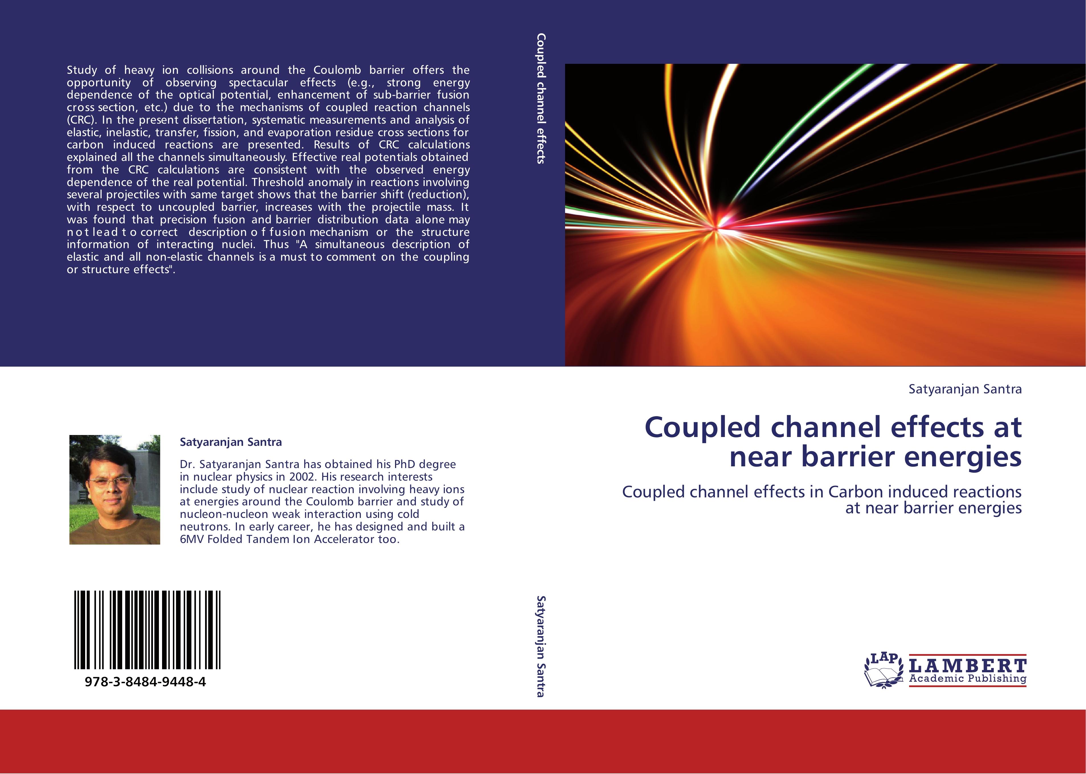 Coupled channel effects at near barrier energies - Satyaranjan Santra